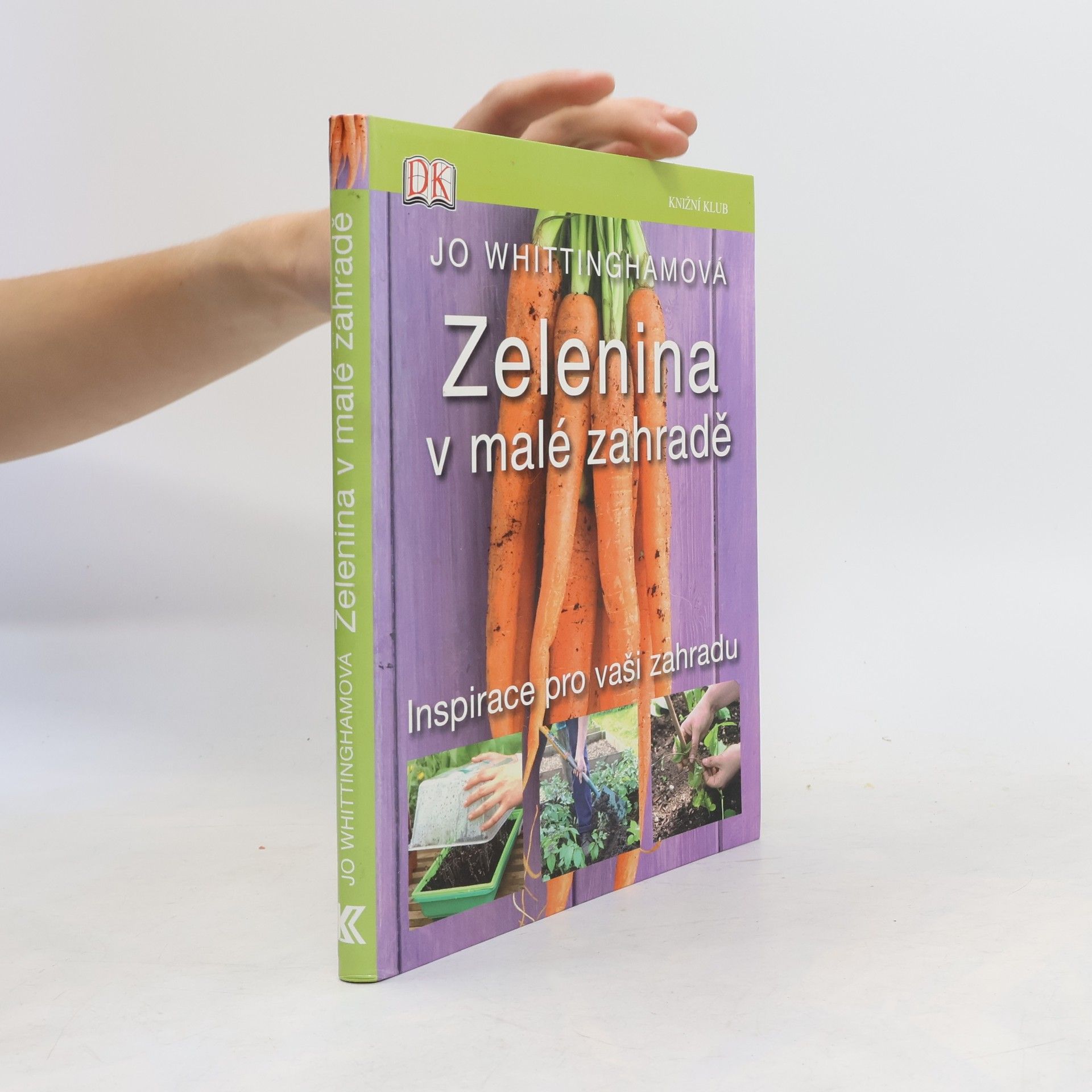 Jo Whittingham Zelenina v malé zahradě
