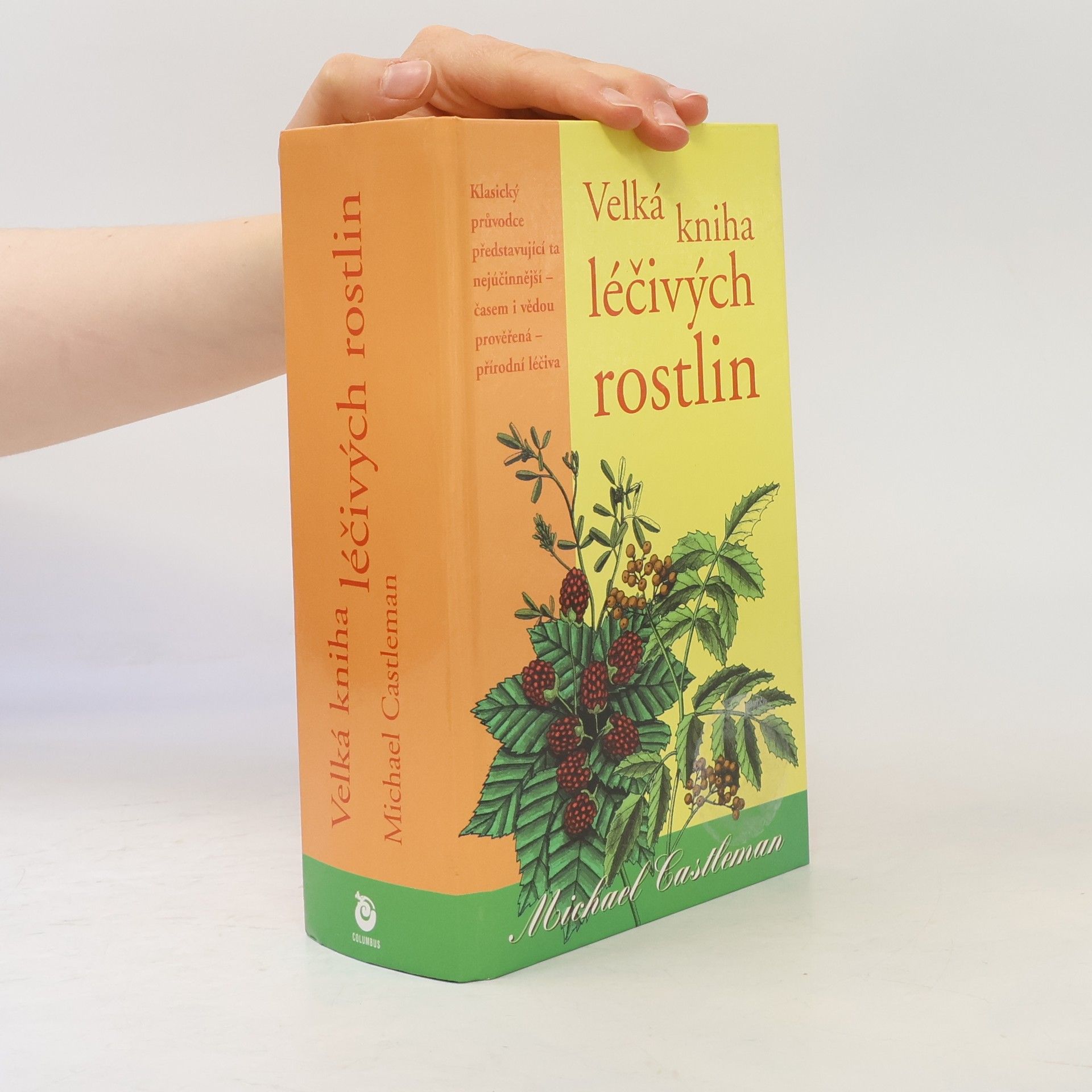 Michael Castleman Velká kniha léčivých rostlin