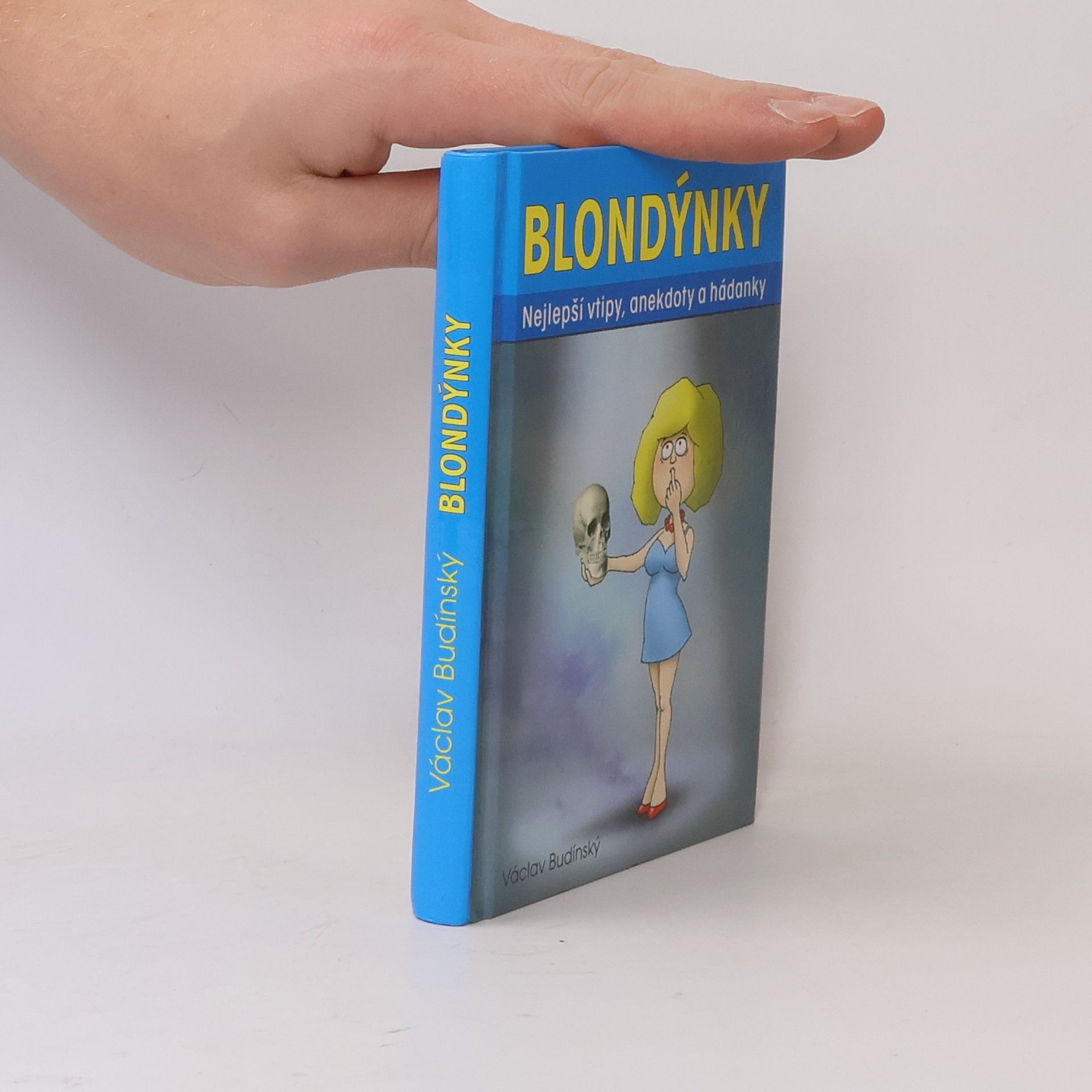 Václav Budinský Blondýnky: Nejlepší vtipy, anekdoty a hádanky