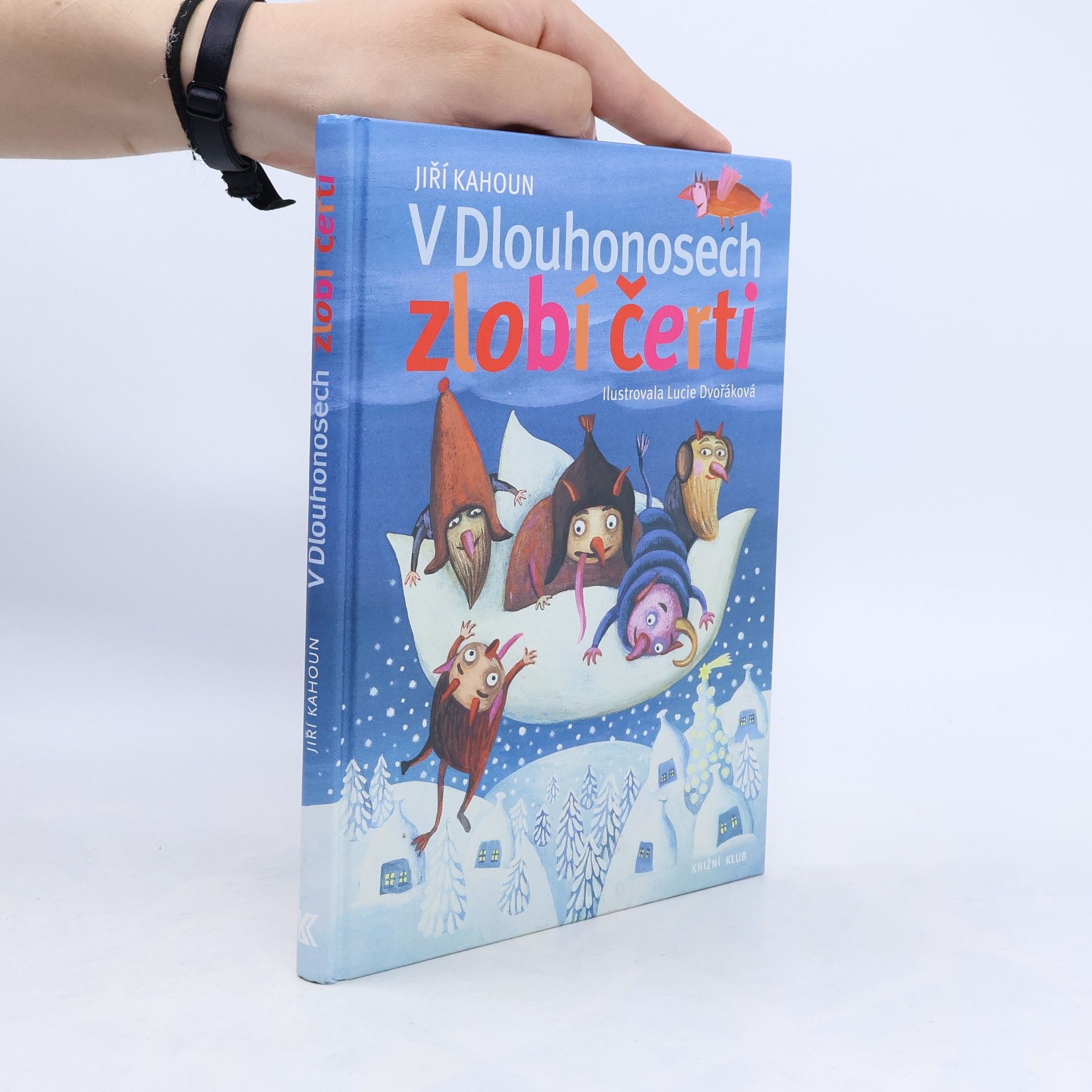 Jiří Kahoun V Dlouhonosech zlobí čerti