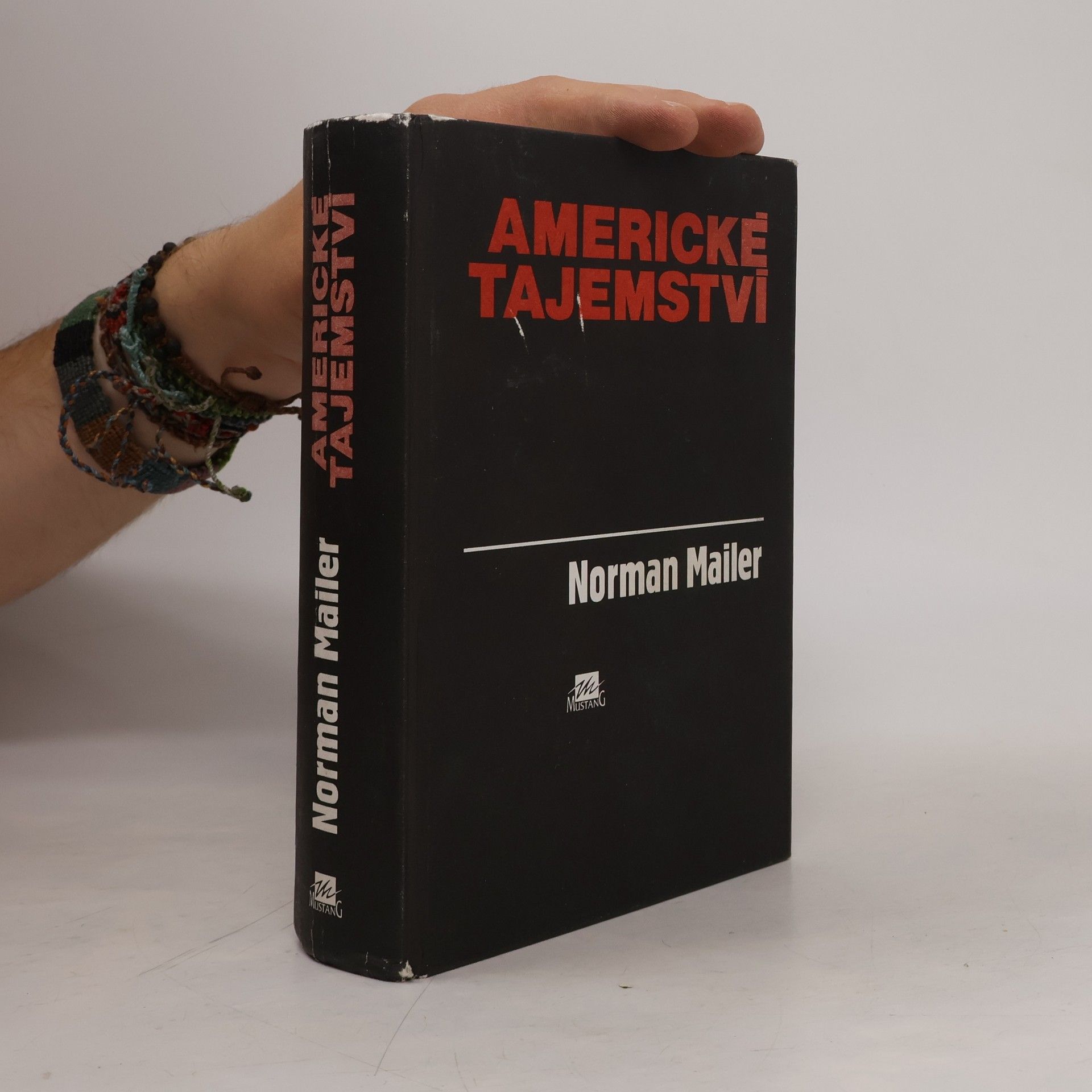 Norman Mailer Americké tajemství : příběh Lee Harveye Oswalda