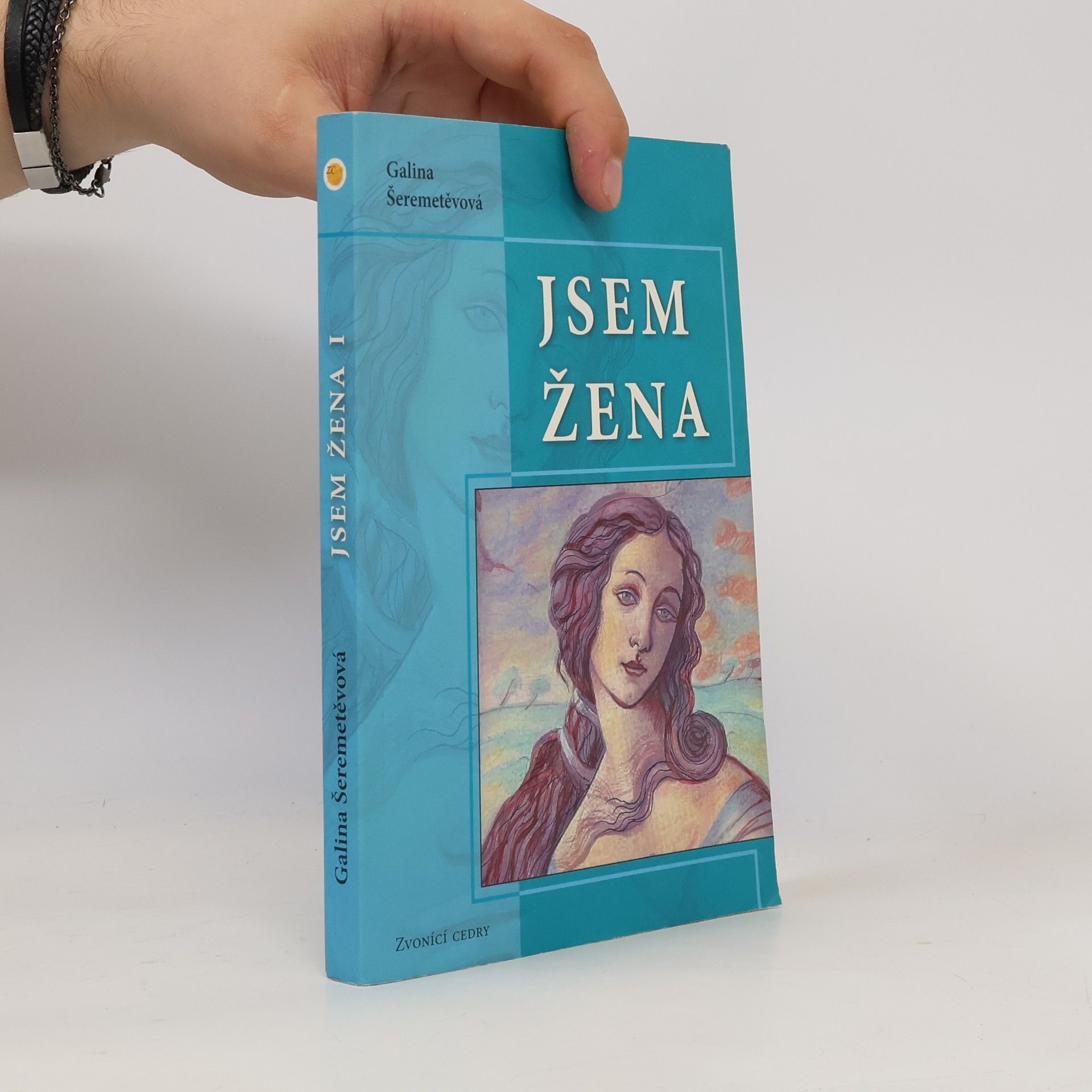 Galina Borisovna Šeremeteva Jsem žena