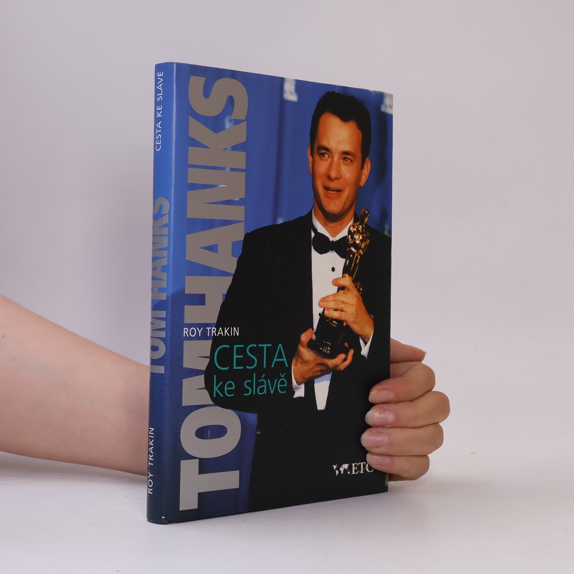 Tom Hanks: Cesta ke slávě