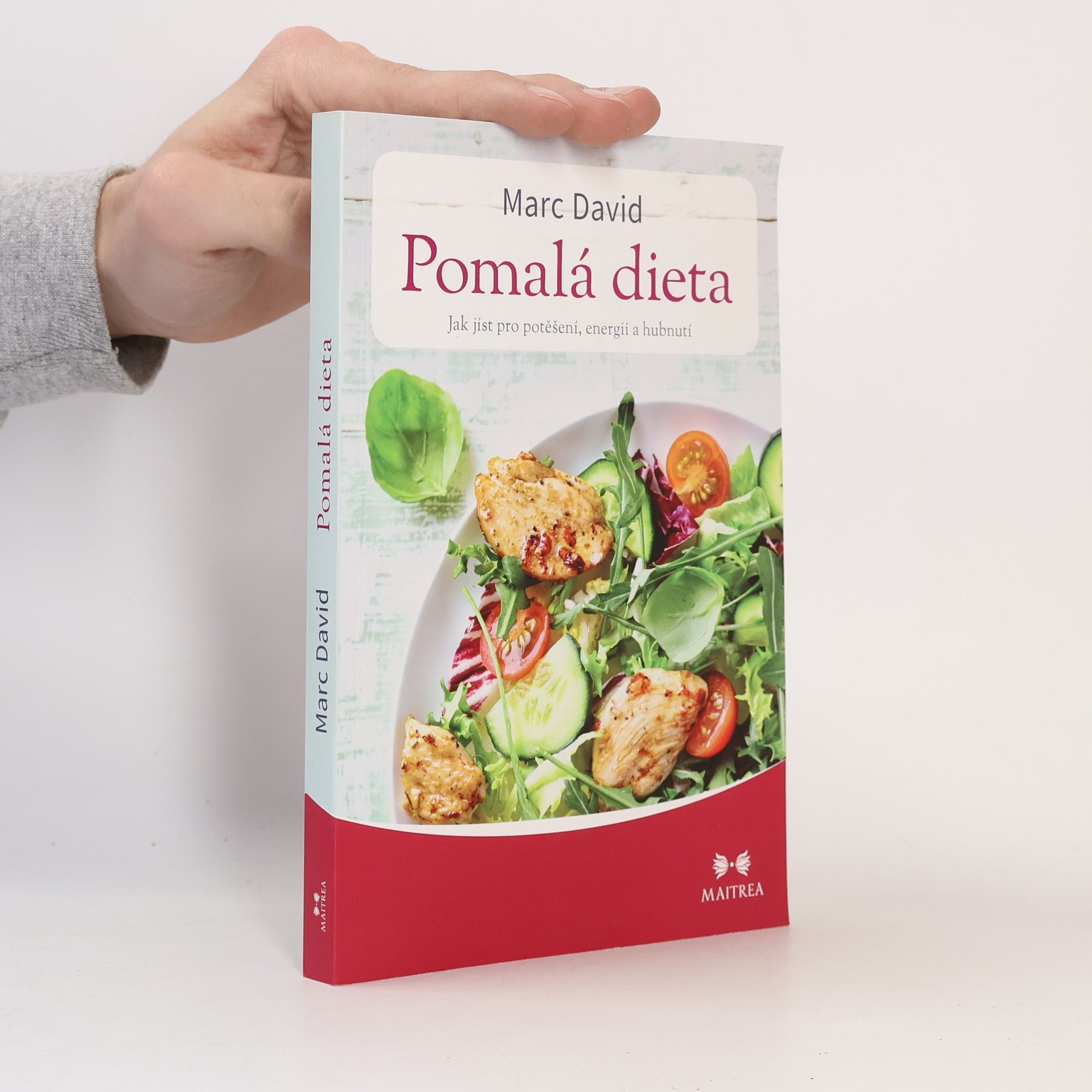 Pomalá dieta: Jak jíst pro potěšení, energii a zdraví
