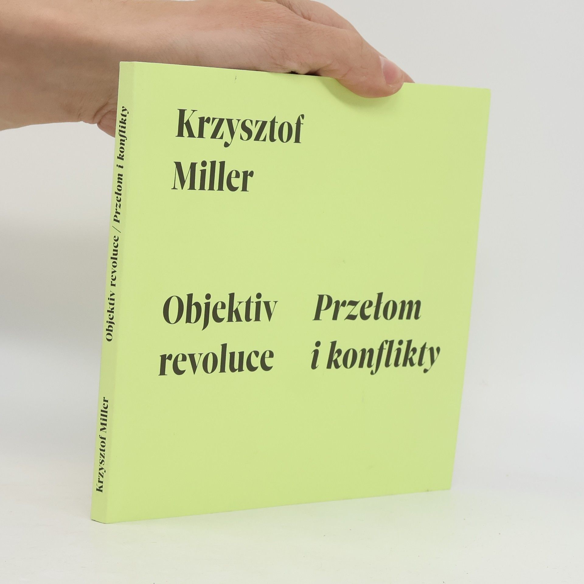 Autorenkollektiv Krzysztof Miller Objektiv revoluce