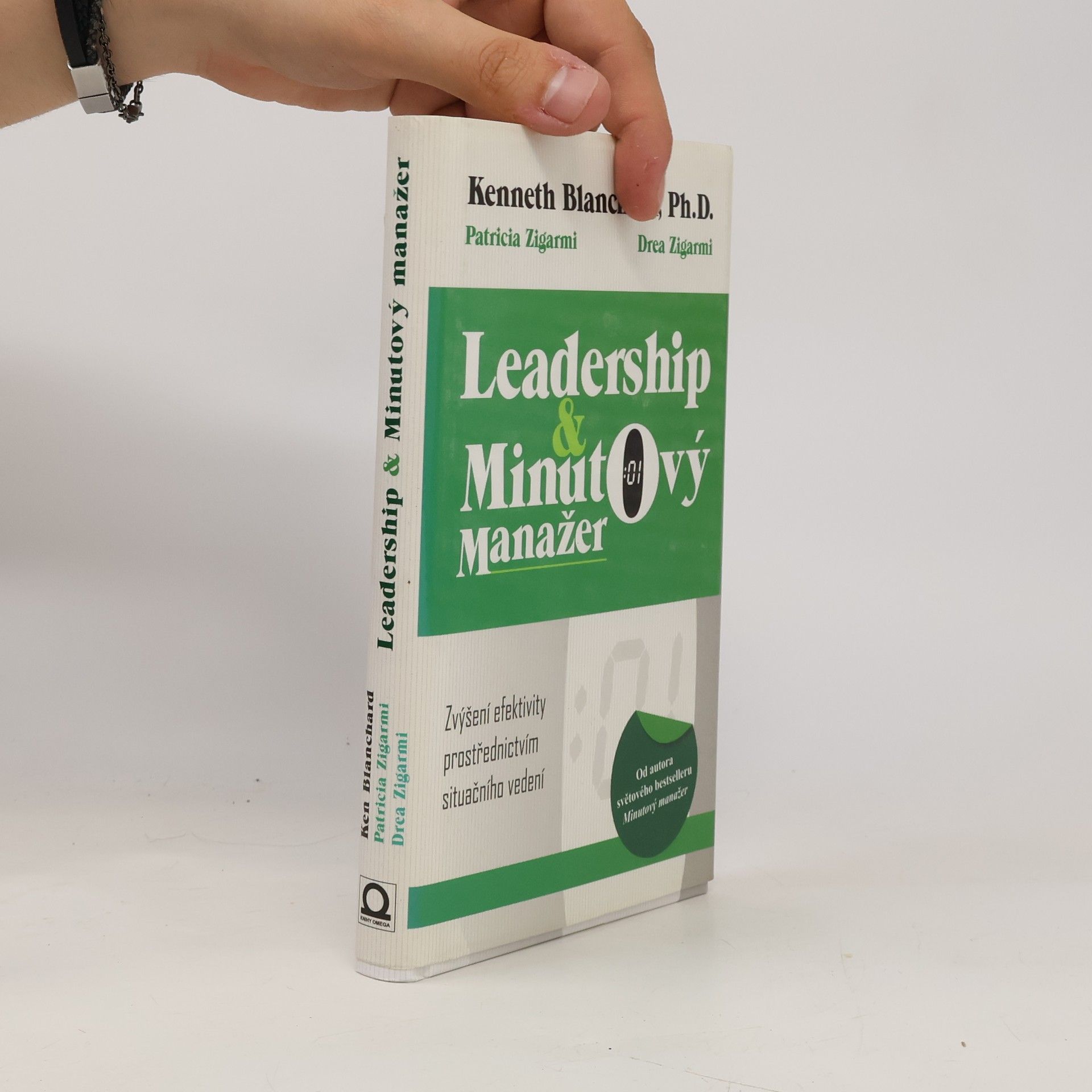 Kenneth Hartley Blanchard Leadership & minutový manažer. Zvyšování efektivity prostřednictvím metody Situačního vedení