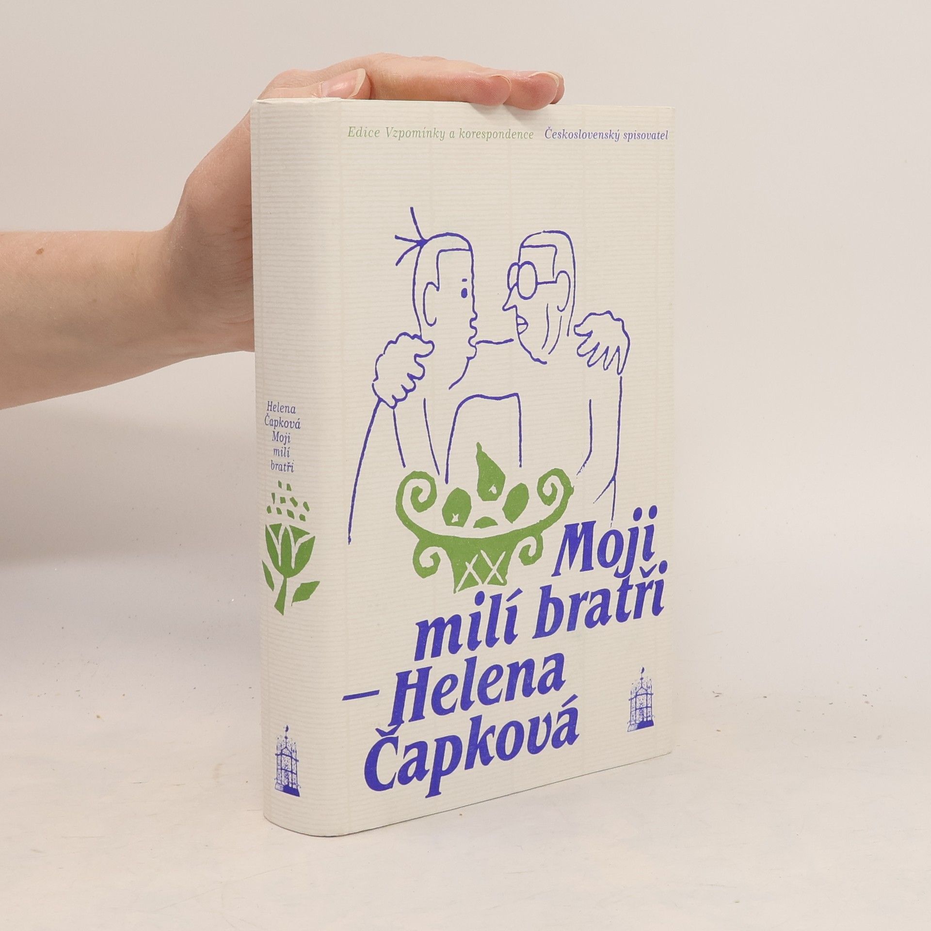 Helena Čapková Moji milí bratři