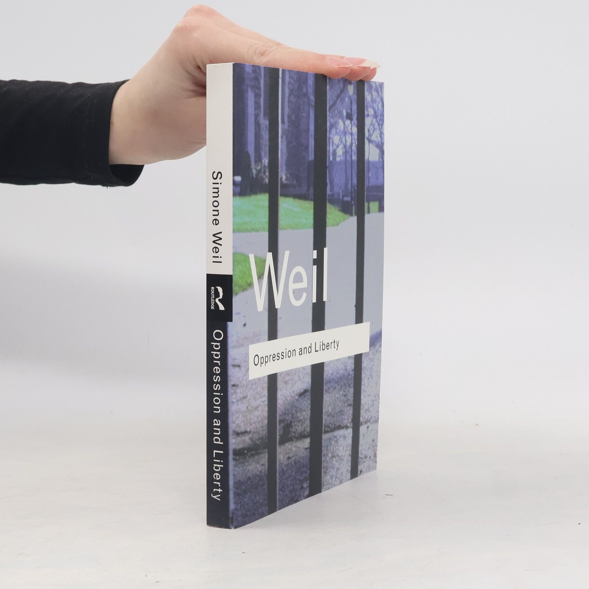 Simone Weil Oppression and Liberty