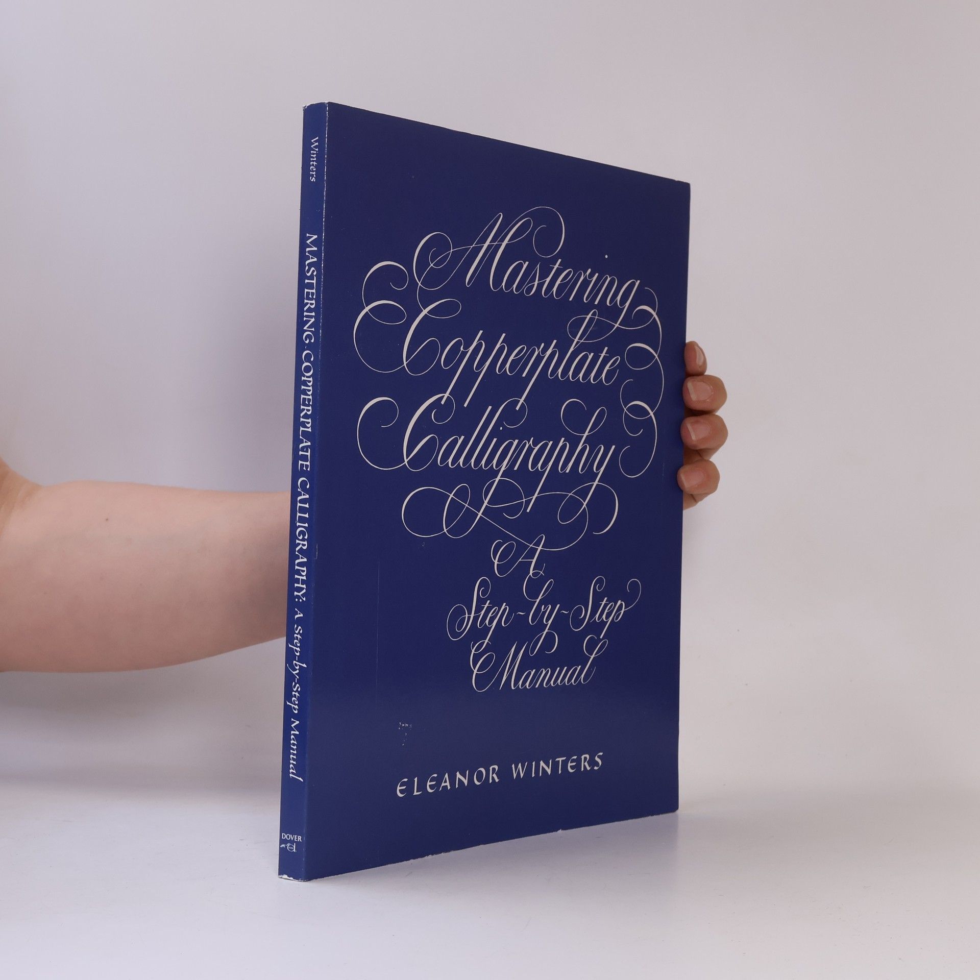 Eleanor Winters Mastering Copperplate Calligraphy
