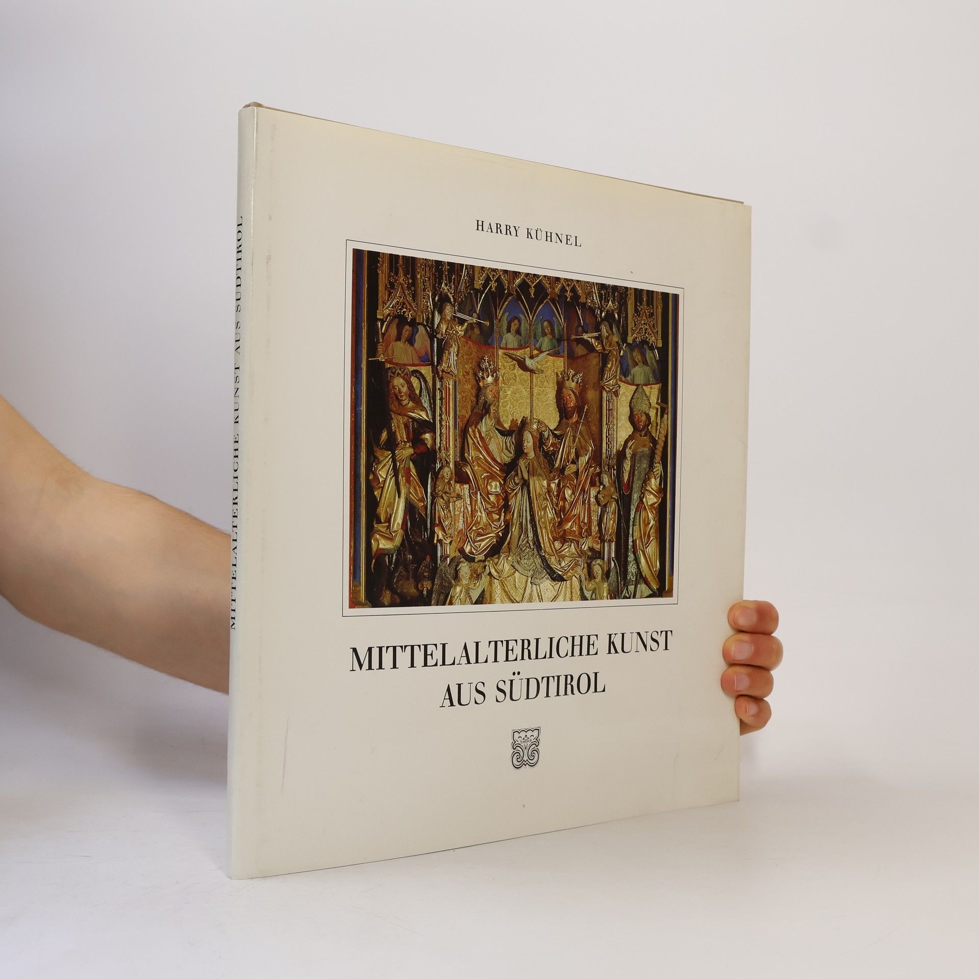 Harry Kühnel Mittelaterliche Kunst aus Südtirol