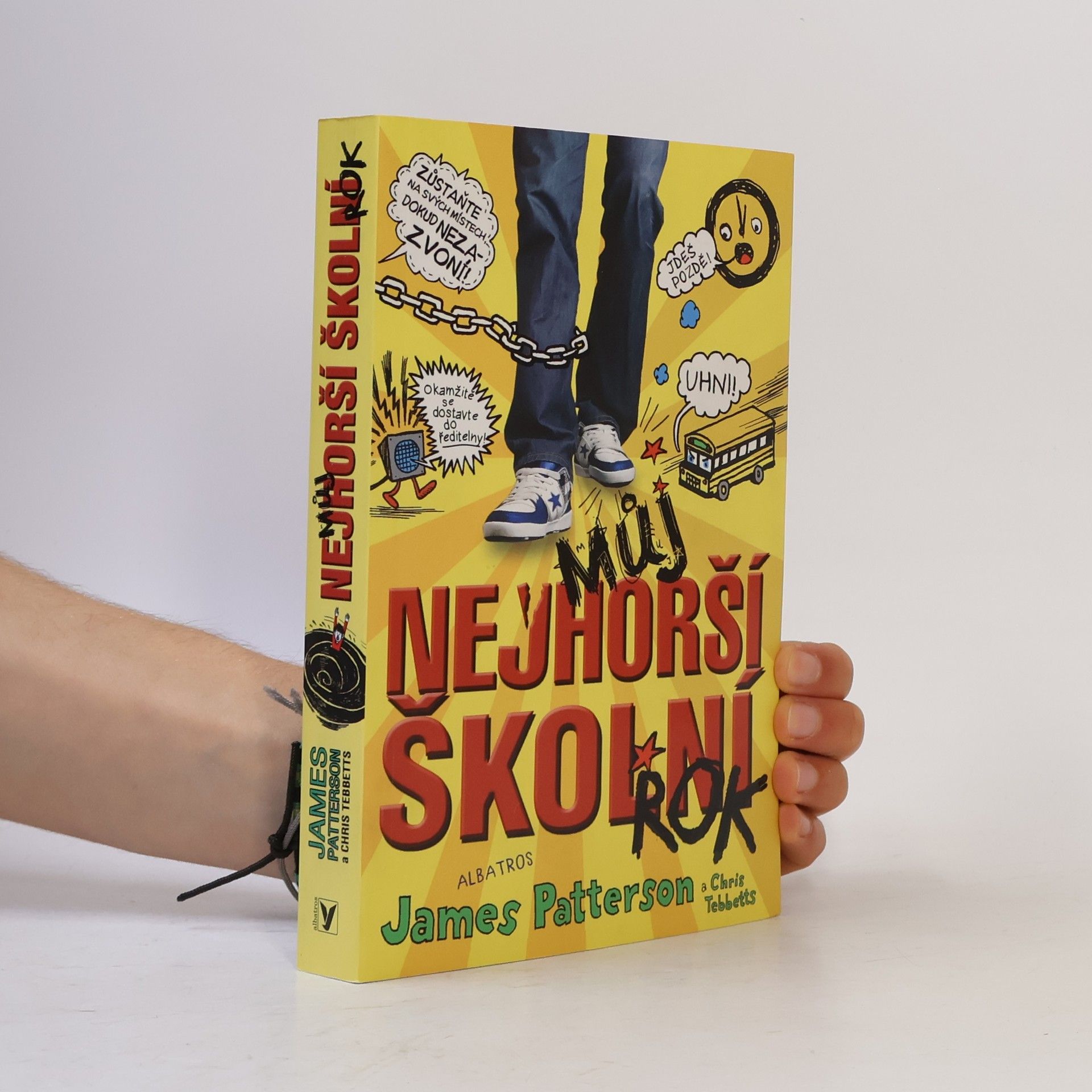 James Patterson Můj nejhorší školní rok