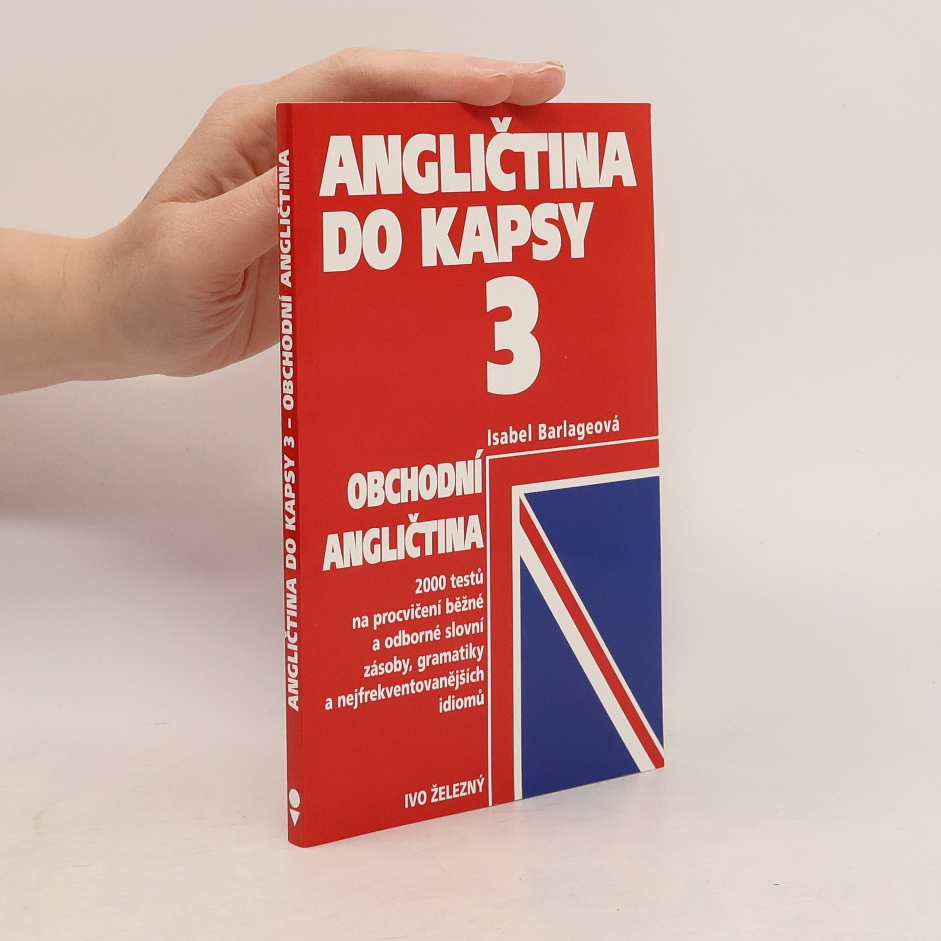 Isabel Barlage Angličtina do kapsy 3. Obchodní angličtina
