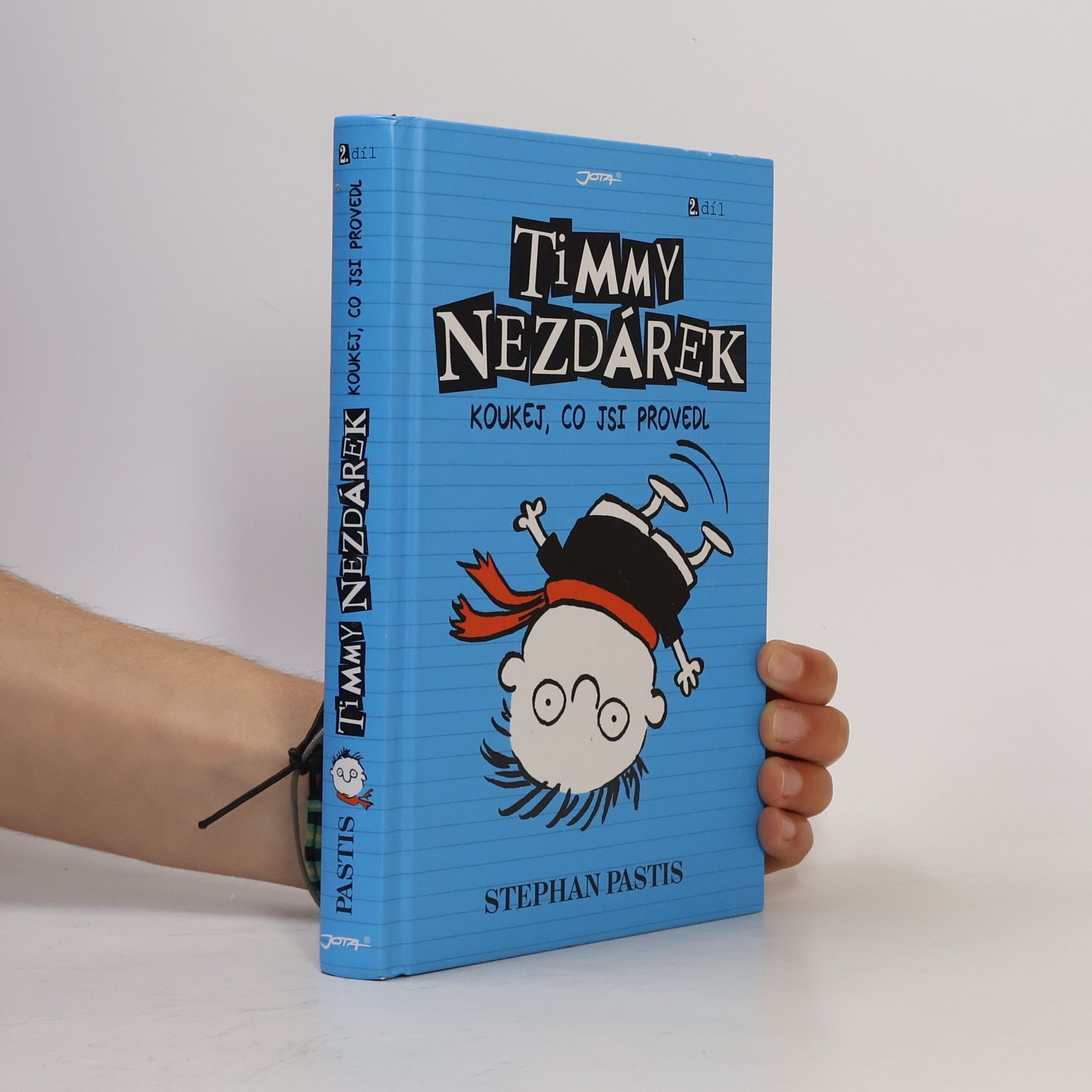 Stephan Pastis Timmy Nezdárek. 2. Díl. Koukej, co jsi provedl