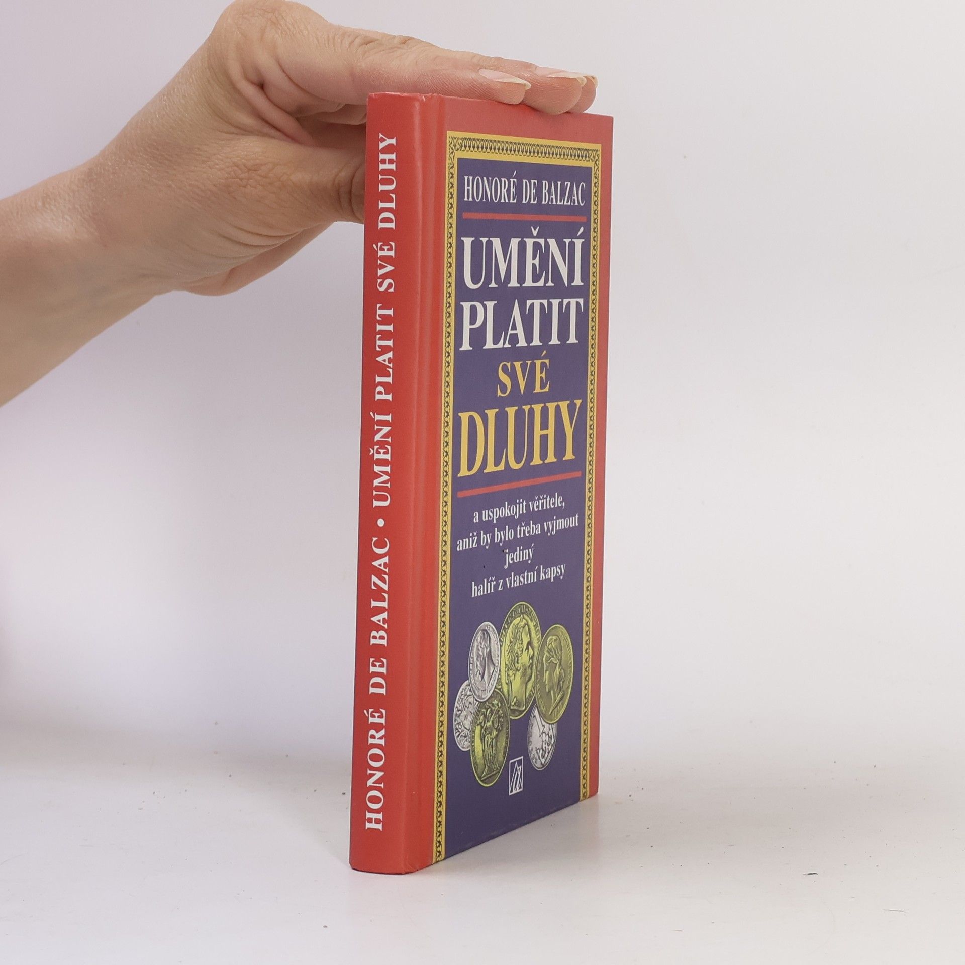 Honoré de Balzac Umění platit své dluhy