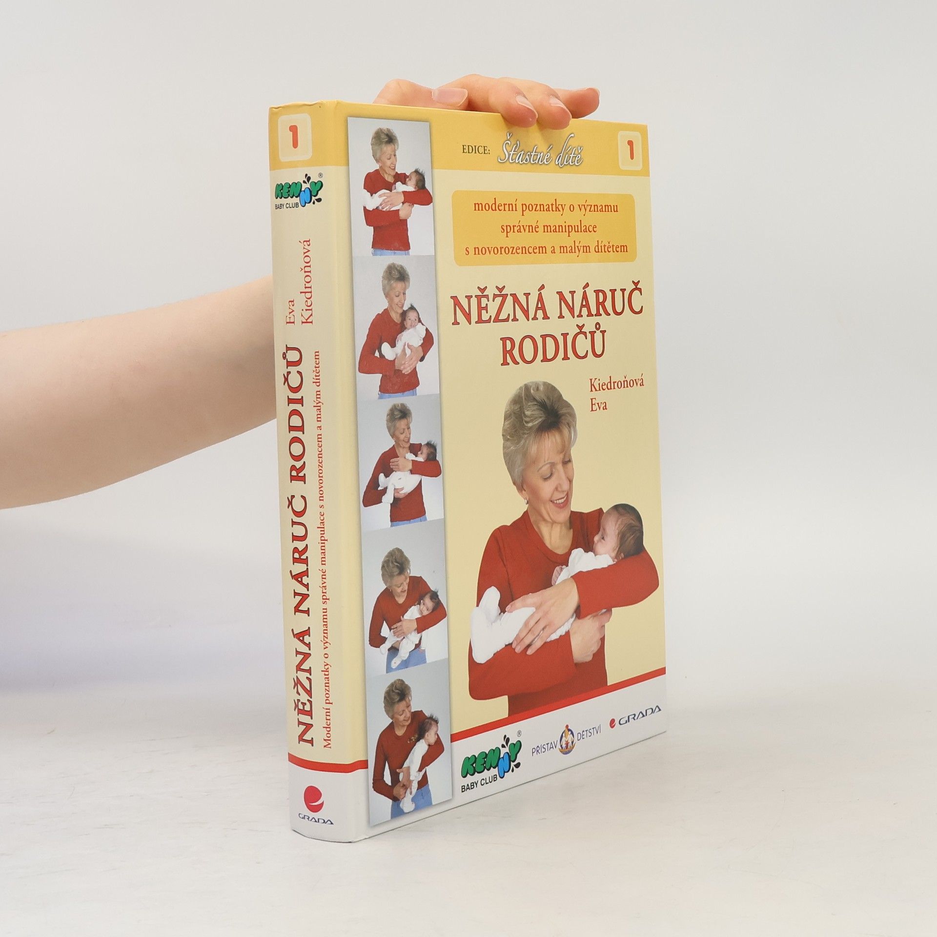 Eva Kiedroňová Něžná náruč rodičů