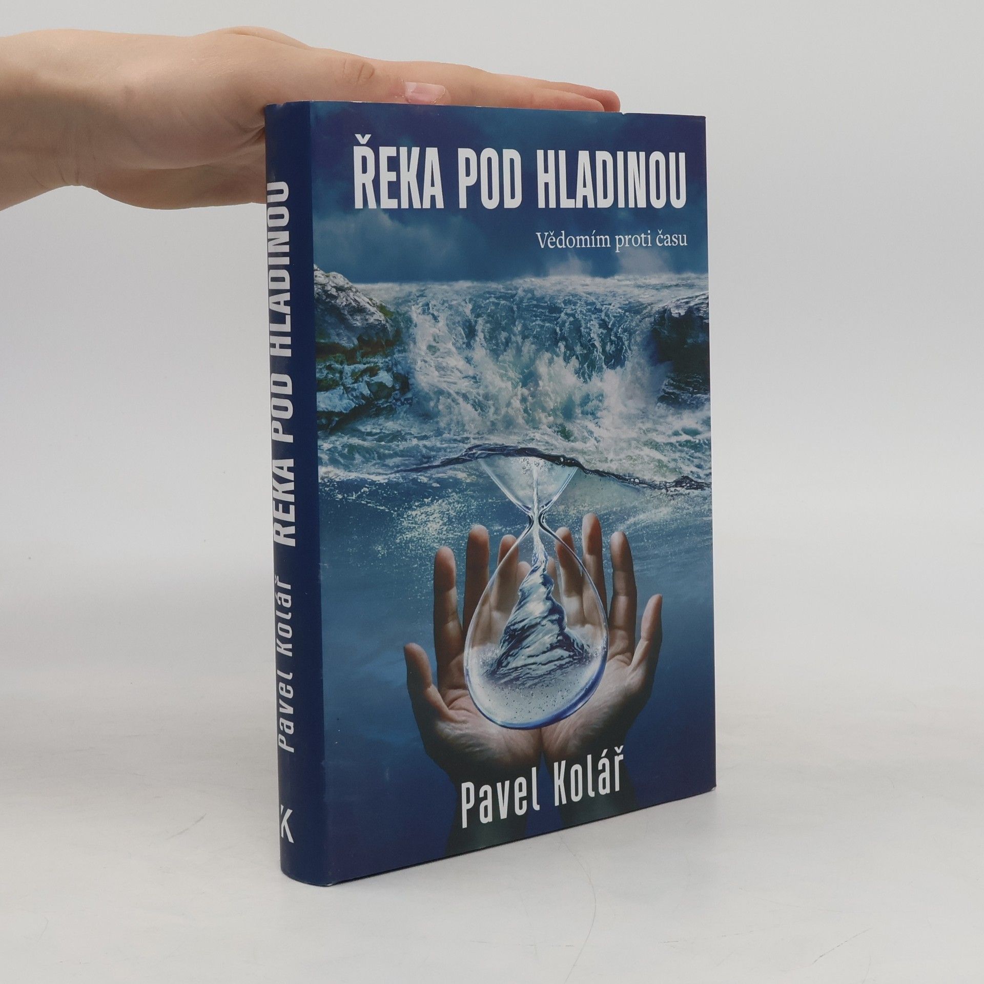 Pavel Kolář Řeka pod hladinou