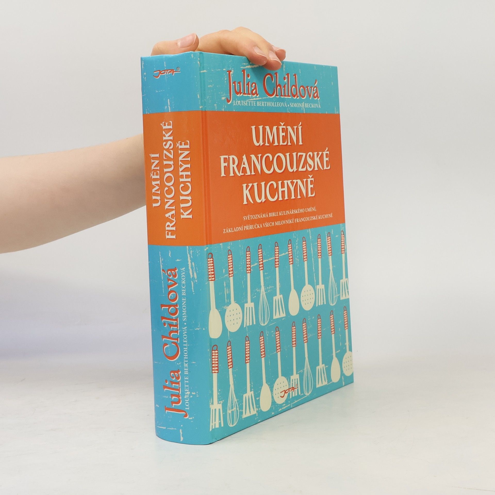 Julia Child Umění francouzské kuchyně