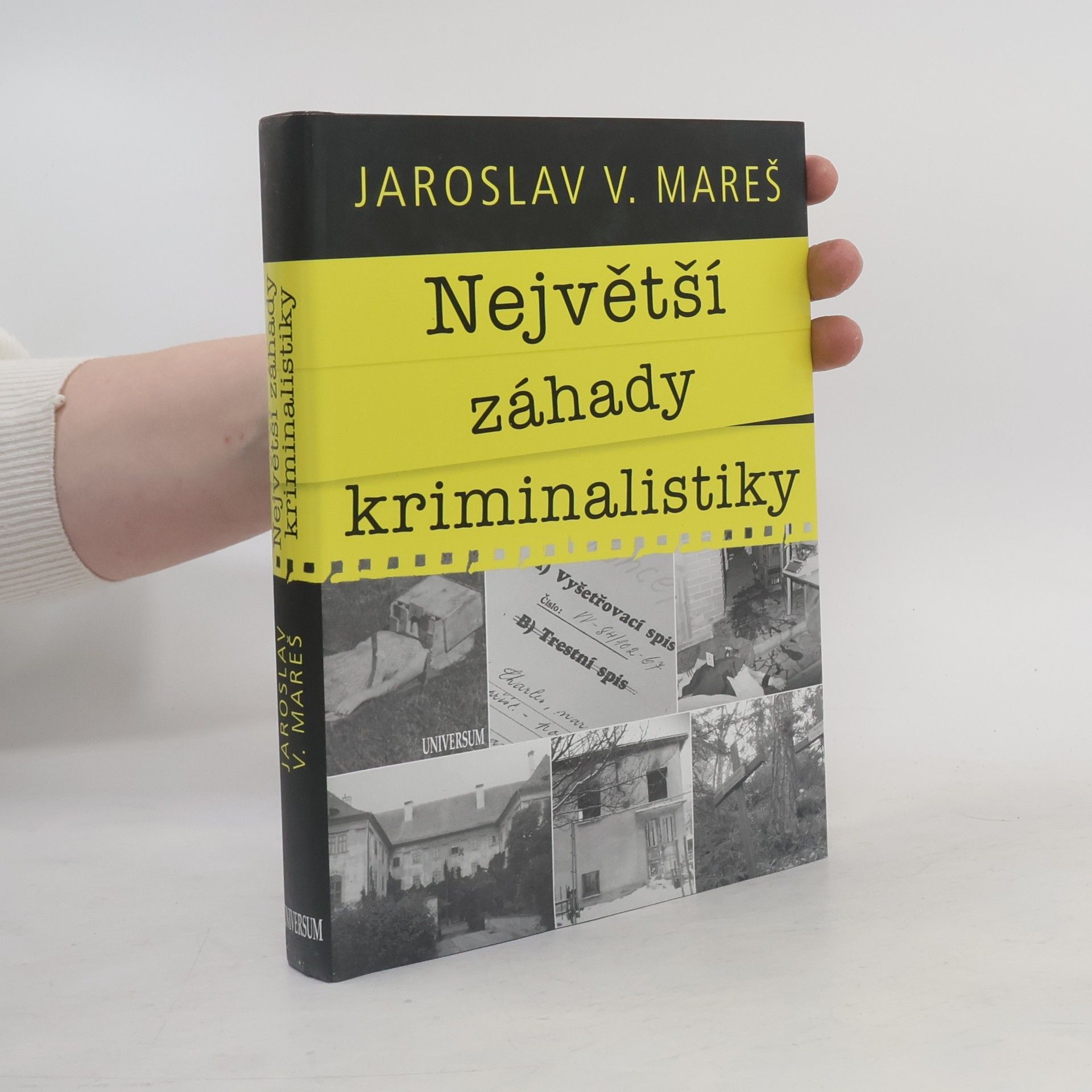 Jaroslav V. Mareš Největší záhady kriminalistiky