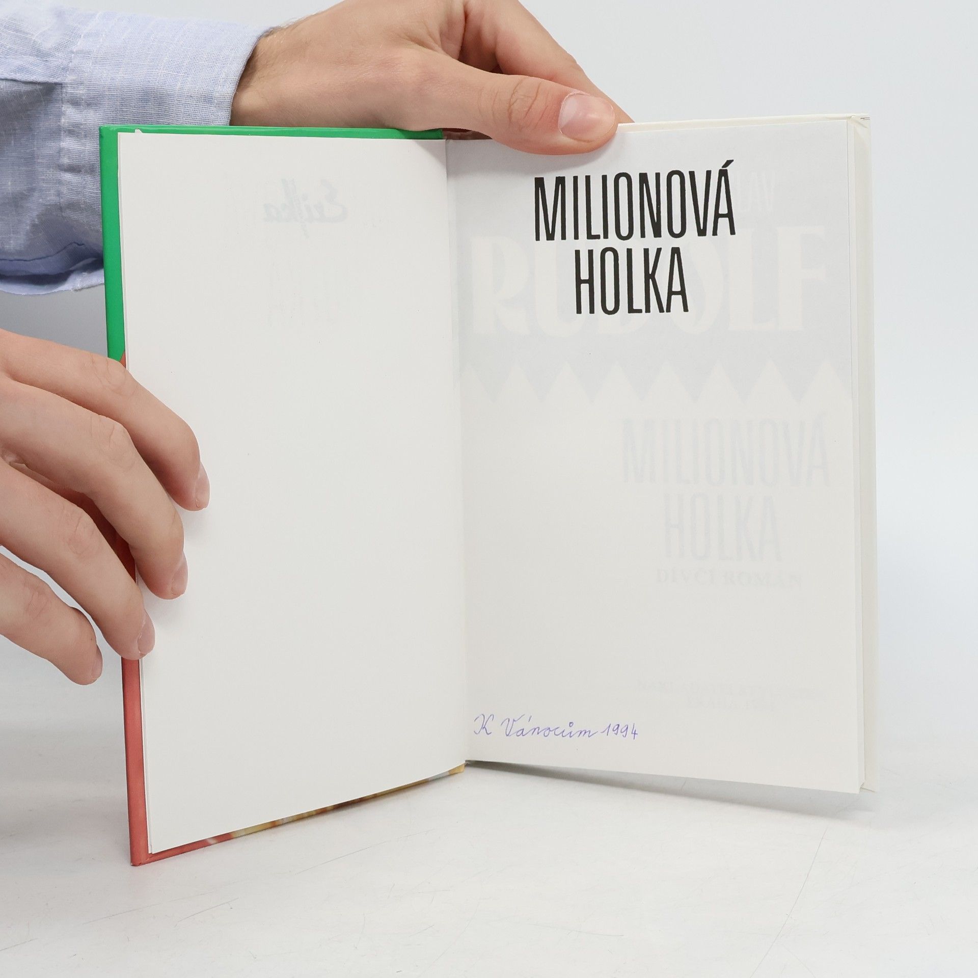 Stanislav Rudolf Milionová holka