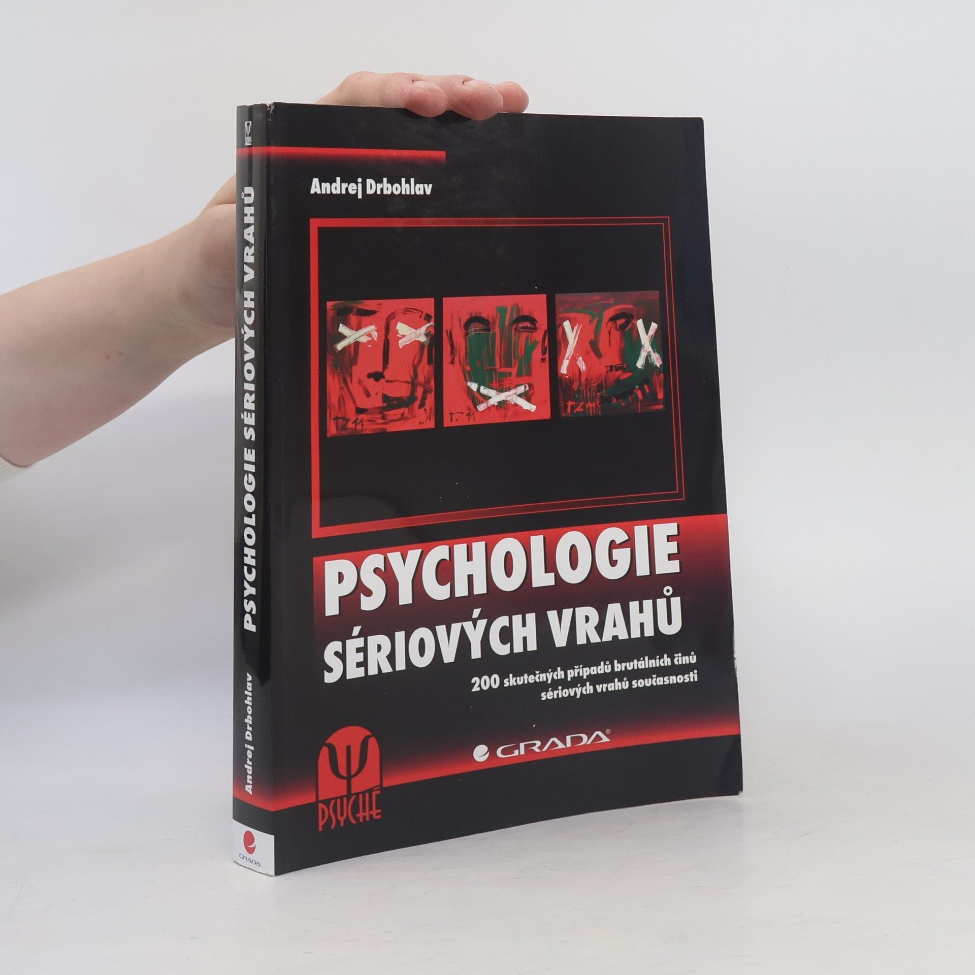Andrej Drbohlav Psychologie sériových vrahů