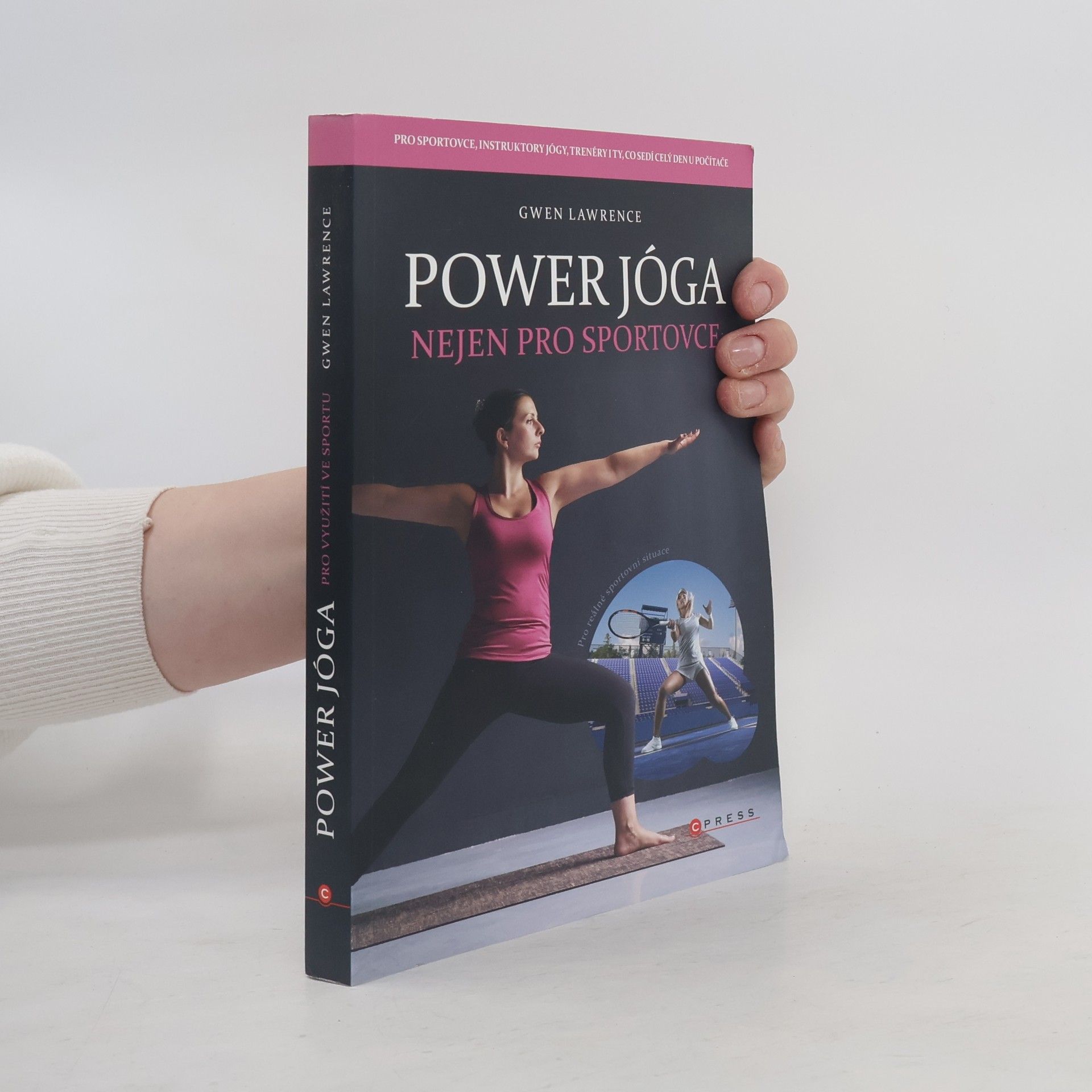 Gwen Lawrence Power jóga: Nejen pro sportovce