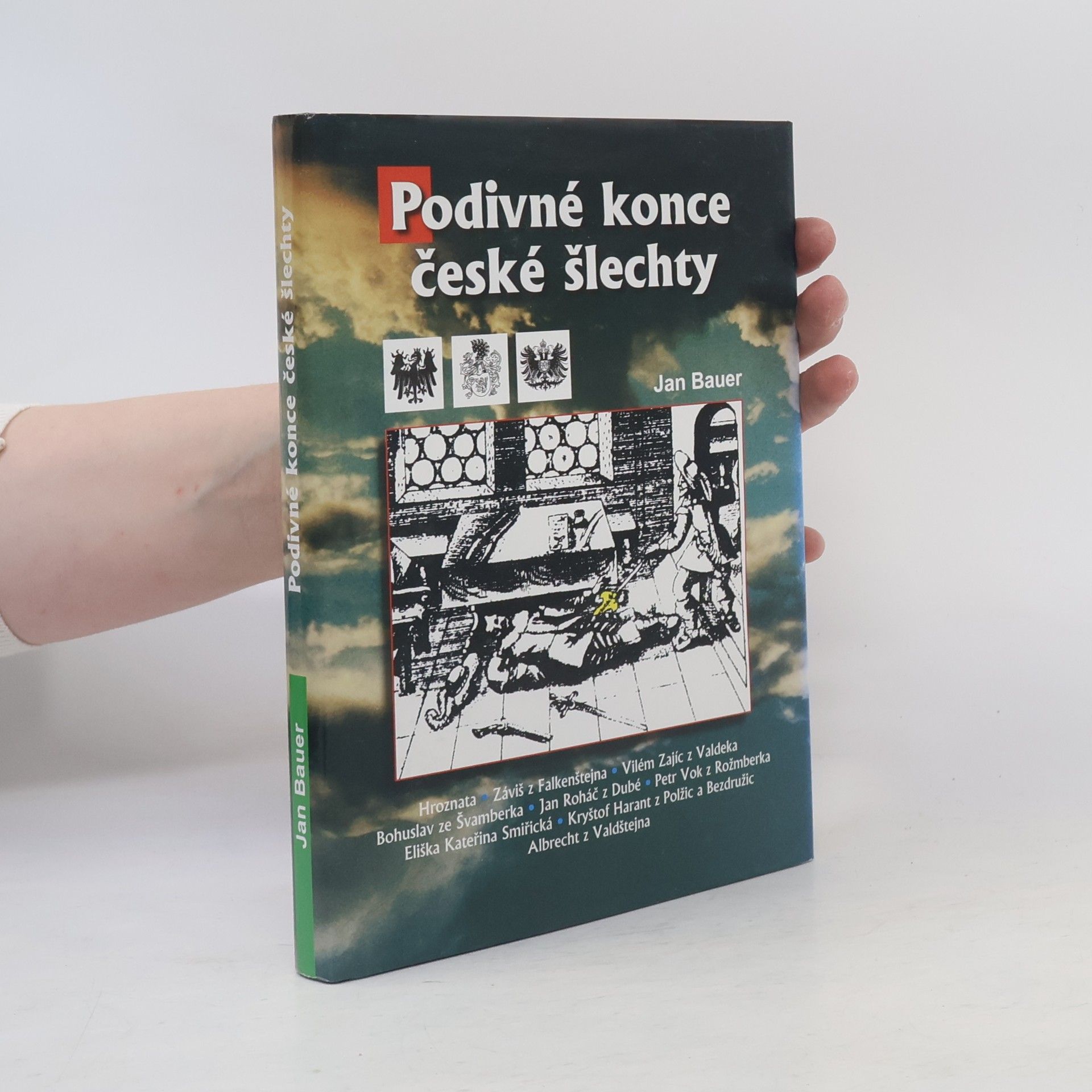 Jan Bauer Podivné konce české šlechty