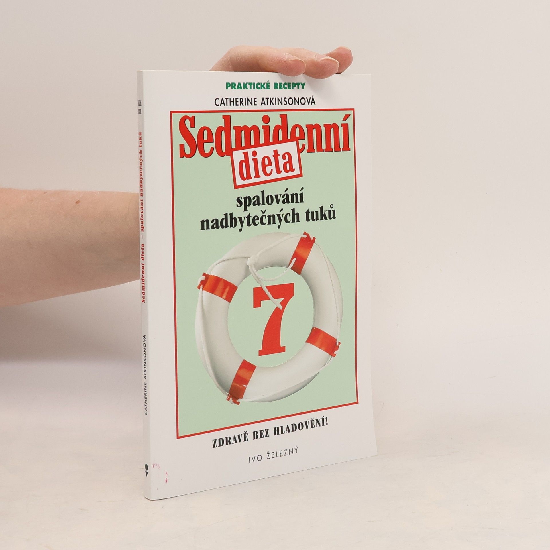 Helena Znojemská Sedmidenní dieta - spalování nadbytečných tuků