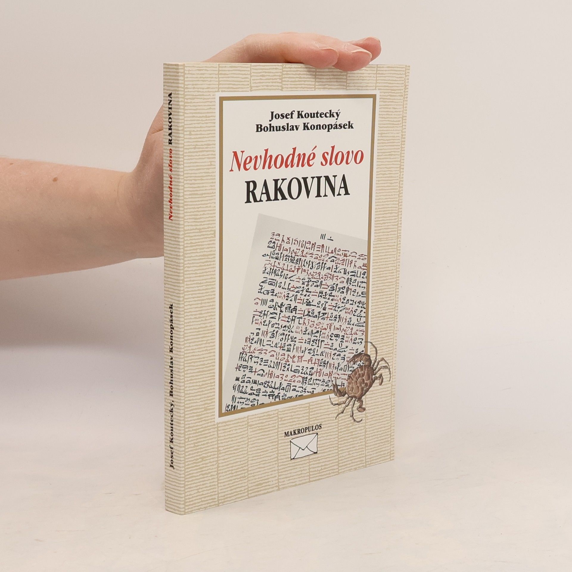Bohuslav Konopásek Nevhodné slovo rakovina