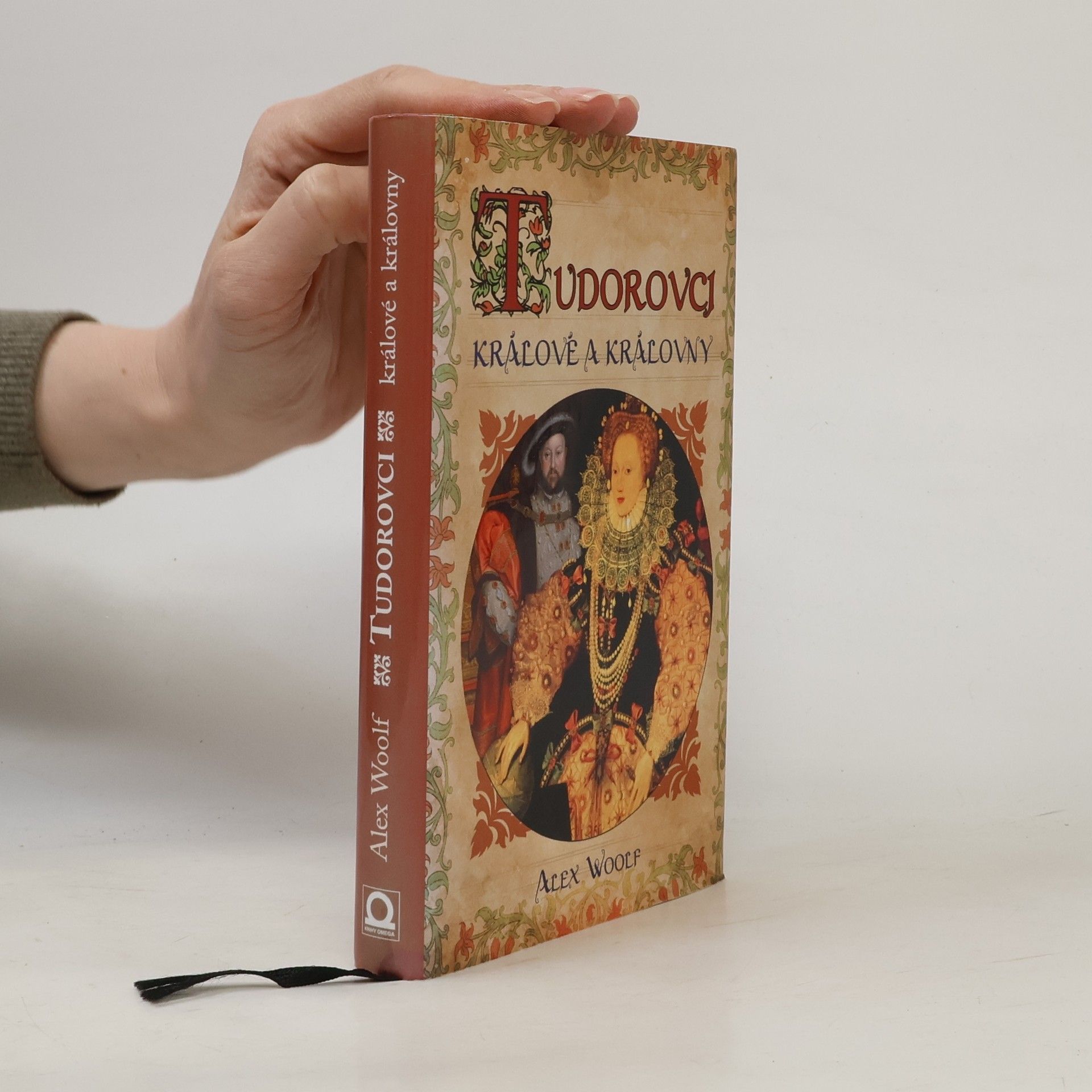 Alex Woolf Tudorovci - Králové a královny