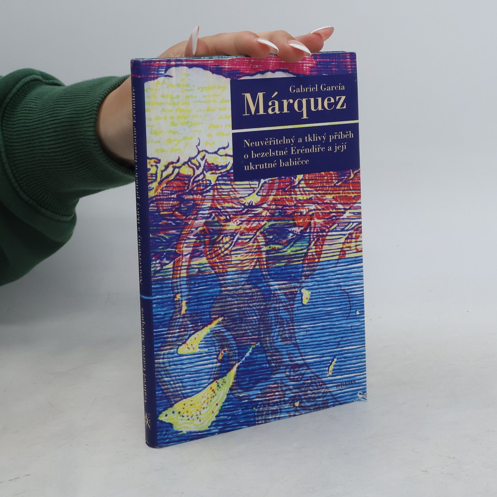 Gabriel García Márquez Neuvěřitelný a tklivý příběh o bezelstné Eréndiře a její ukrutné babičce