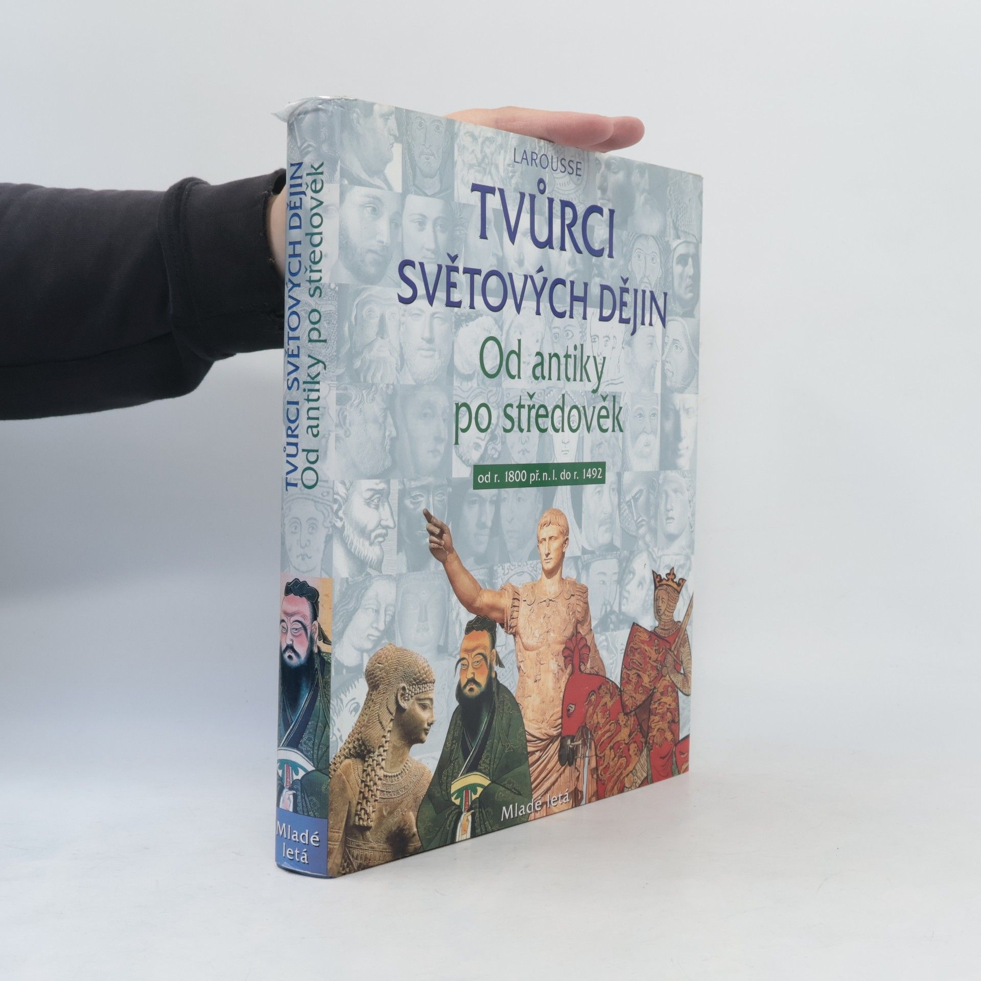 Collectif d'auteurs Tvůrci světových dějin. Od antiky po středověk
