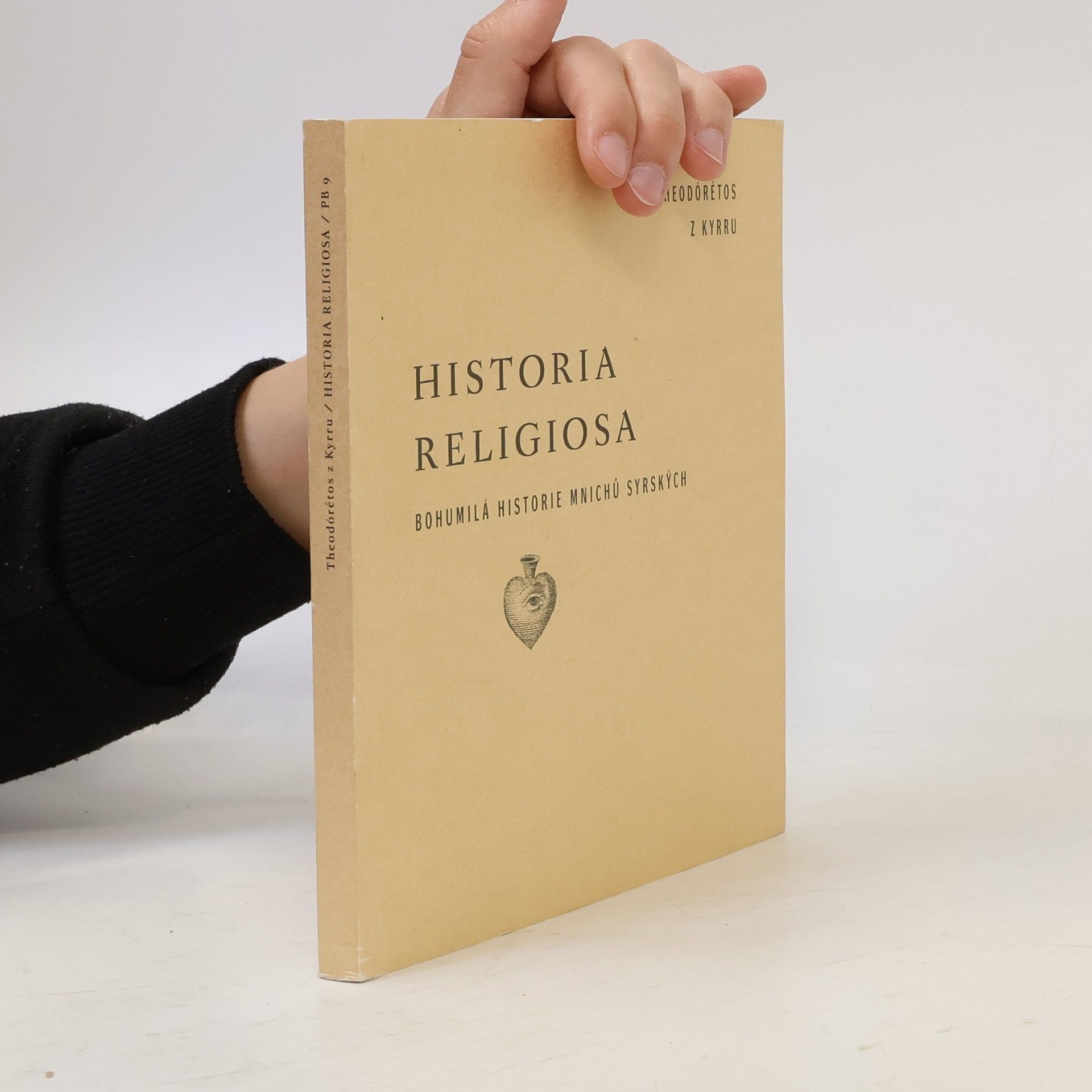 Theodoretos z. Kypru Historia religiosa: Bohumilá historie mnichů syrských