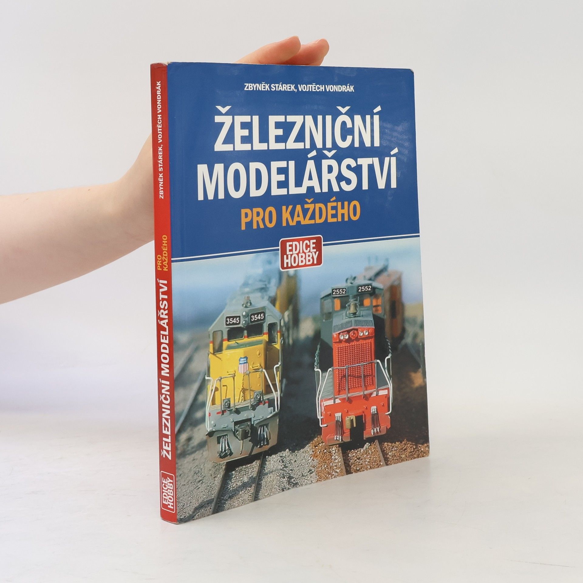Zbyněk Stárek Železniční modelářství pro každého
