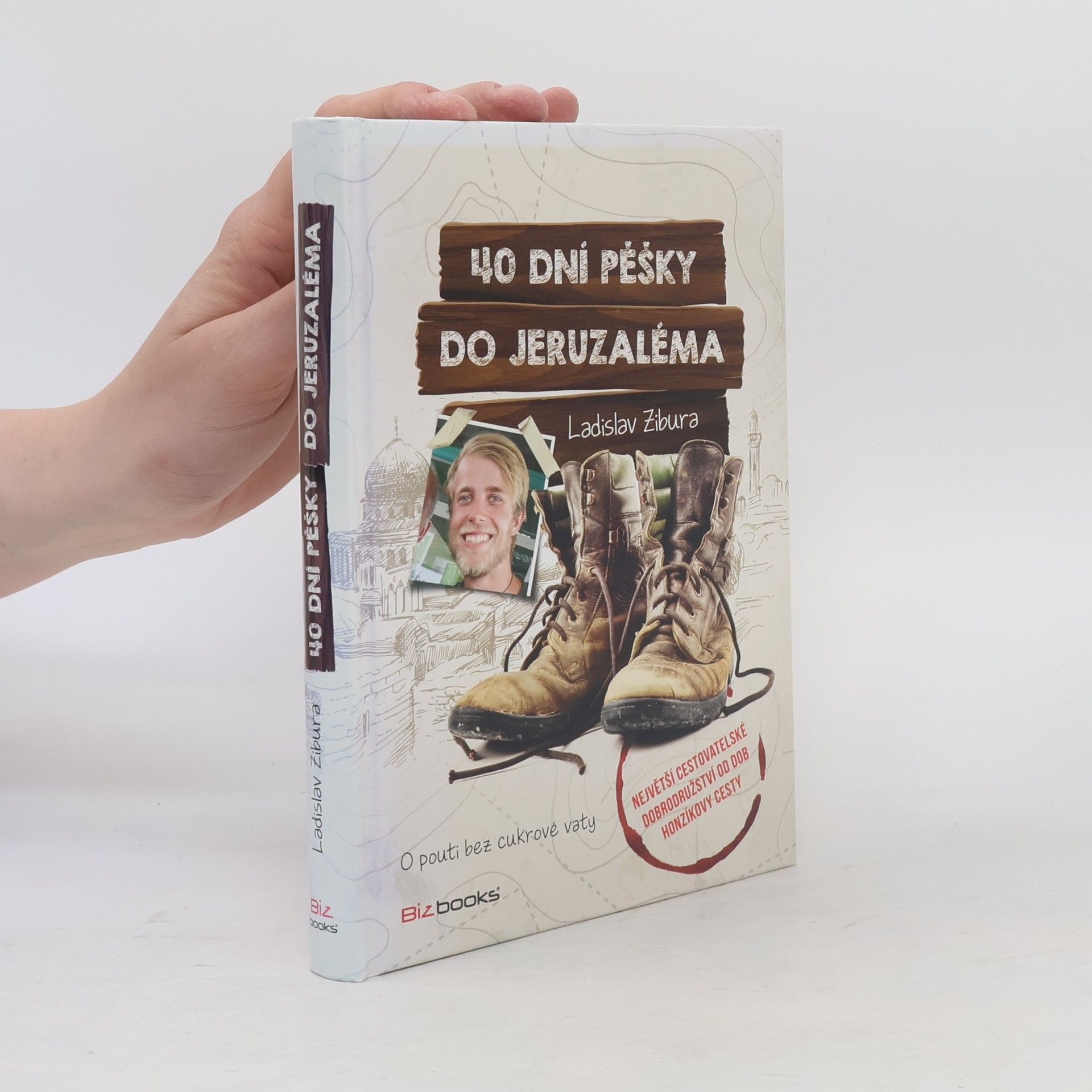 Ladislav Zibura 40 dní pěšky do Jeruzaléma