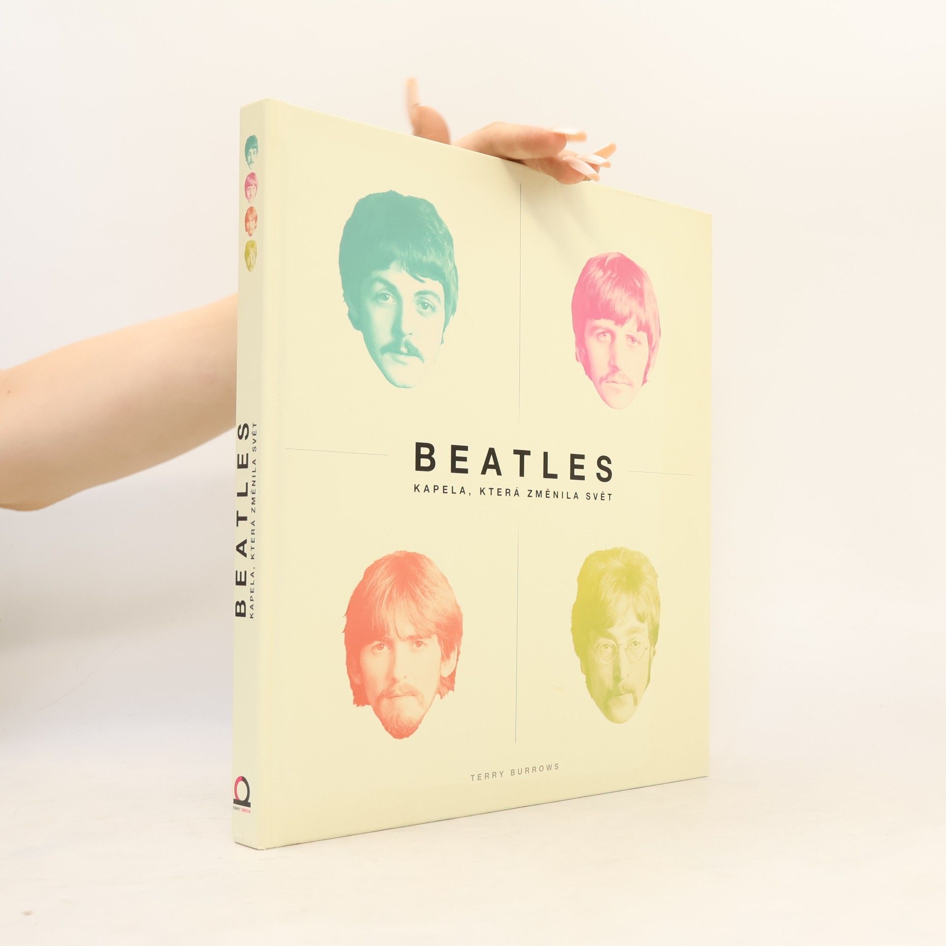 Terry Burrows Beatles - kapela, která změnila svět