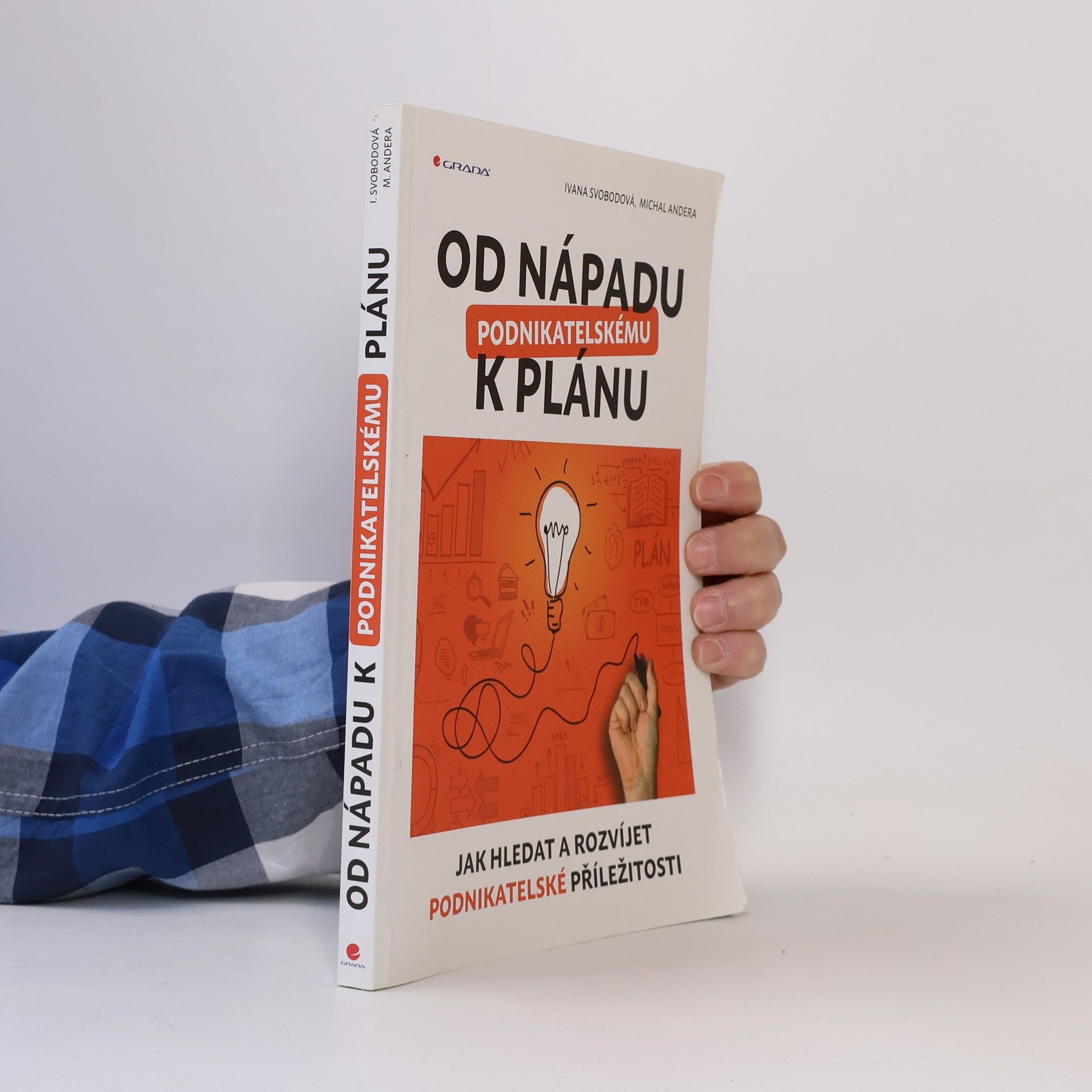 Od nápadu k podnikatelskému plánu : jak hledat a rozvíjet podnikatelské příležitosti