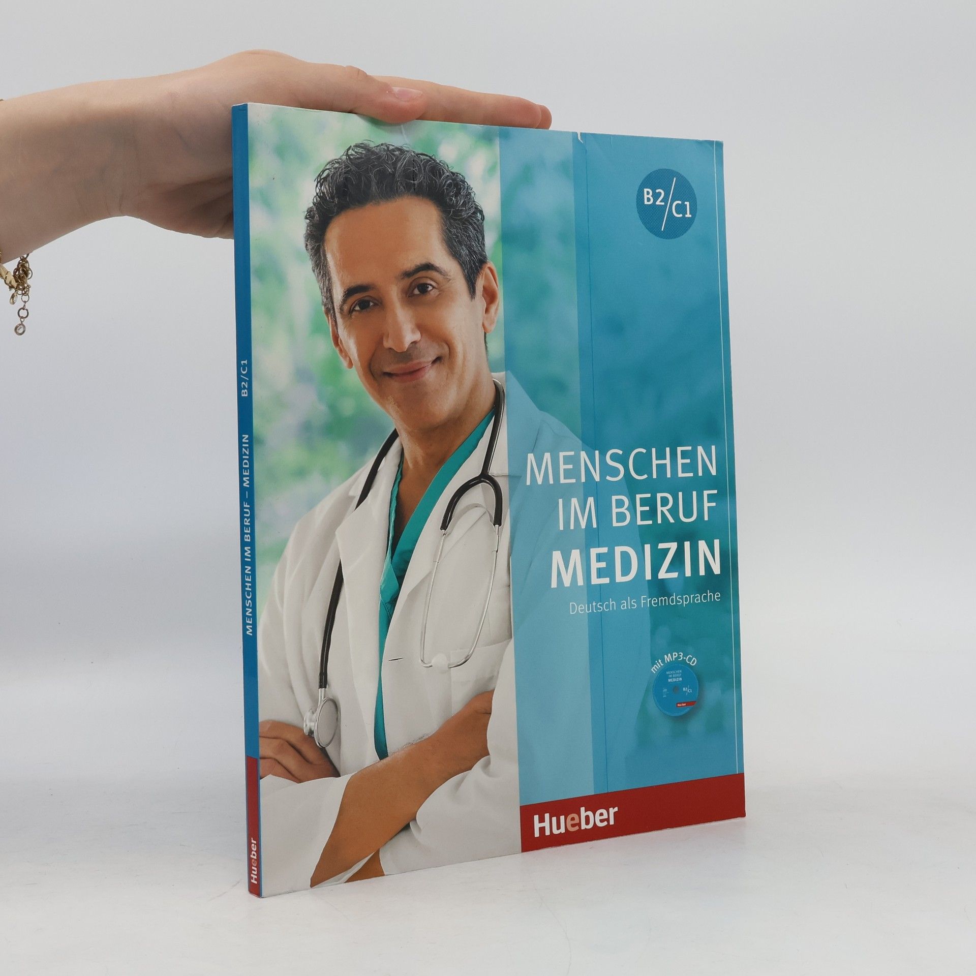 Alfred Schmidt Menschen im Beruf - Medizin : Deutsch als Fremdsprache : B2