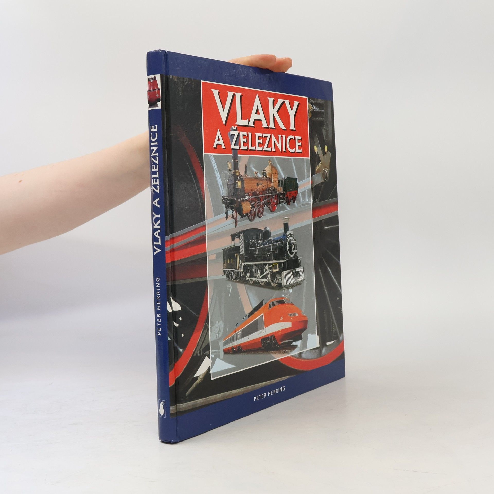 Peter Herring Vlaky a železnice