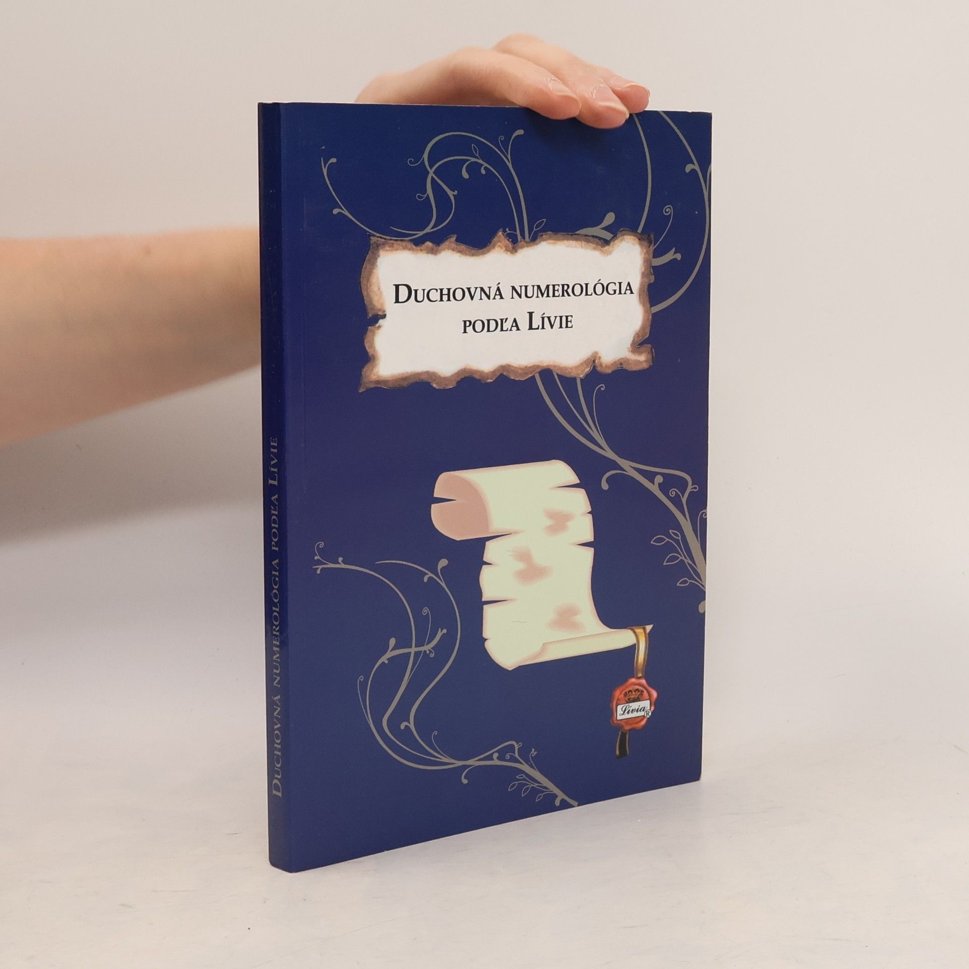 Lívia Duchovná numerológia podľa Lívie