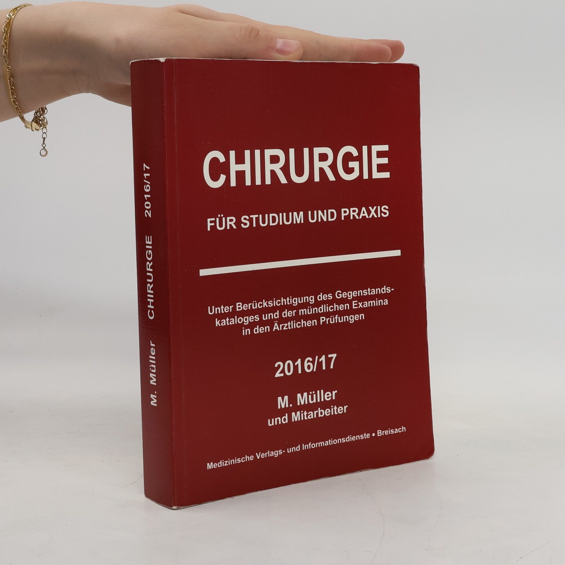 Markus Müller Chirurgie für Studium und Praxis 2016/17