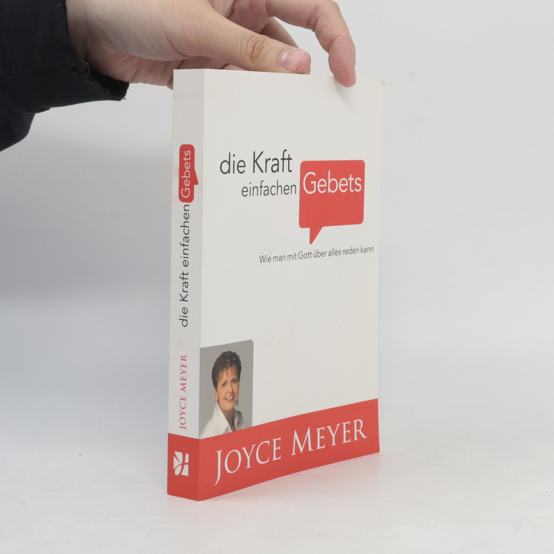 Joyce Meyer Die Kraft einfachen Gebets