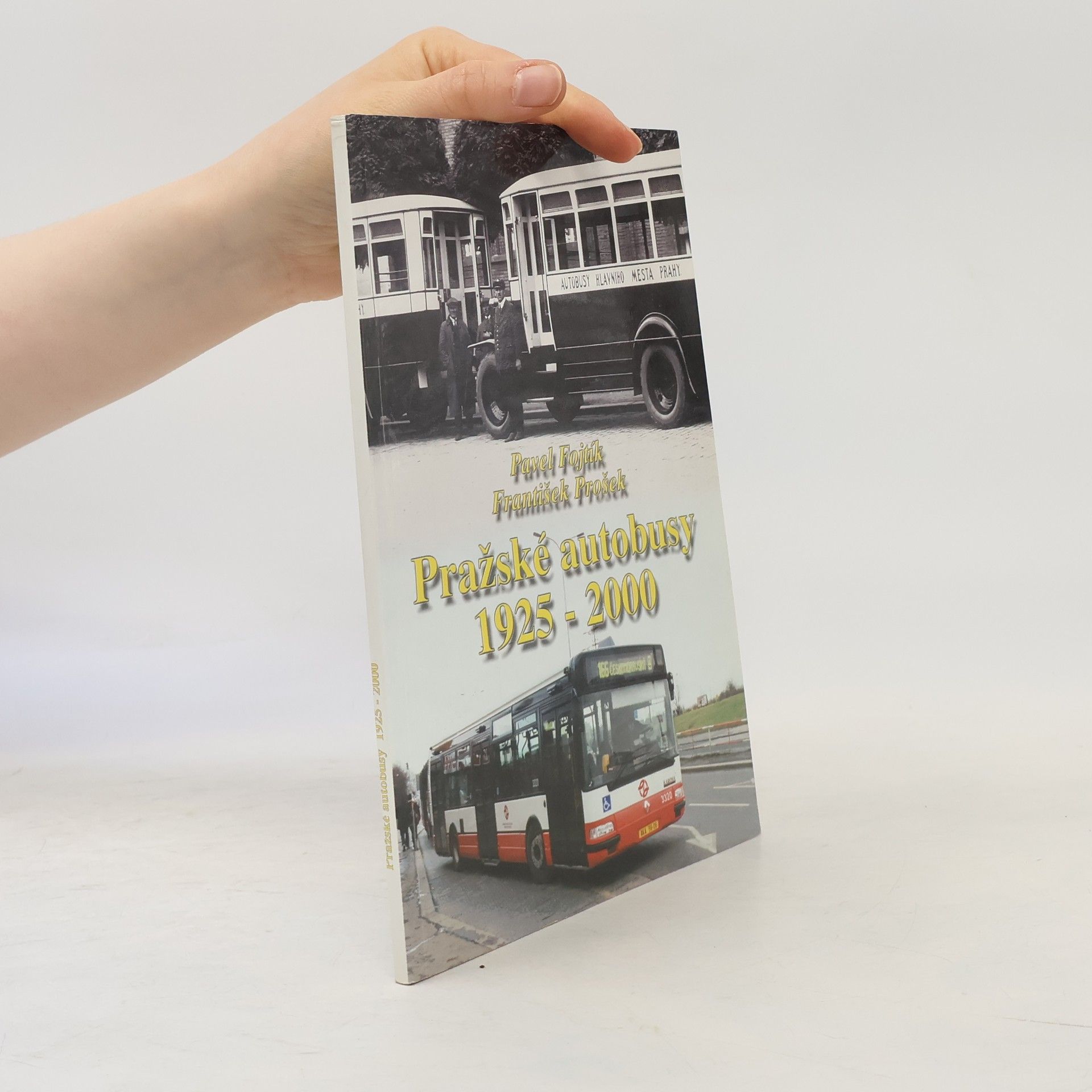 František Prošek Pražské autobusy 1925 - 2000