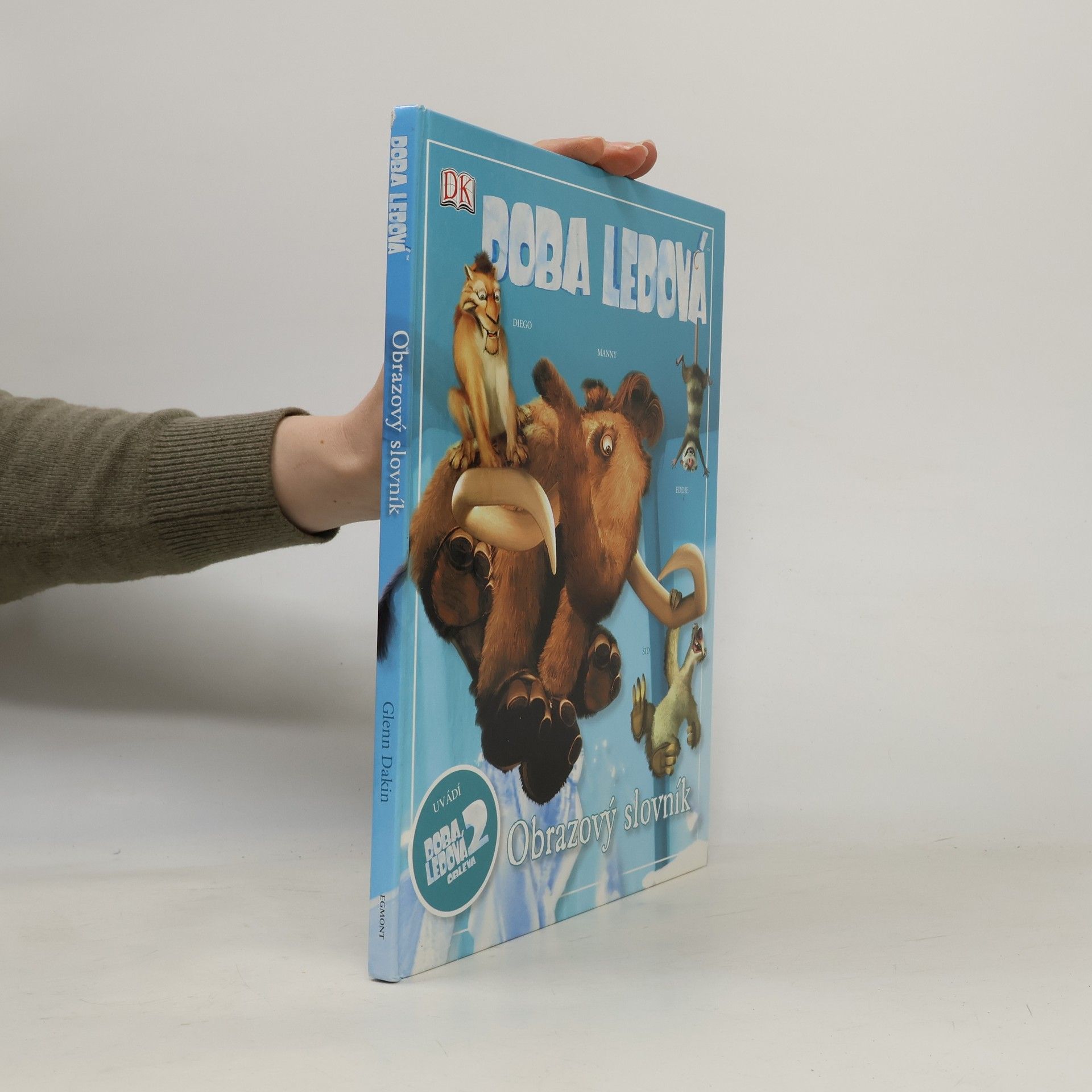 Glenn Dakin Doba ledová 2. Obleva. obrazový slovník