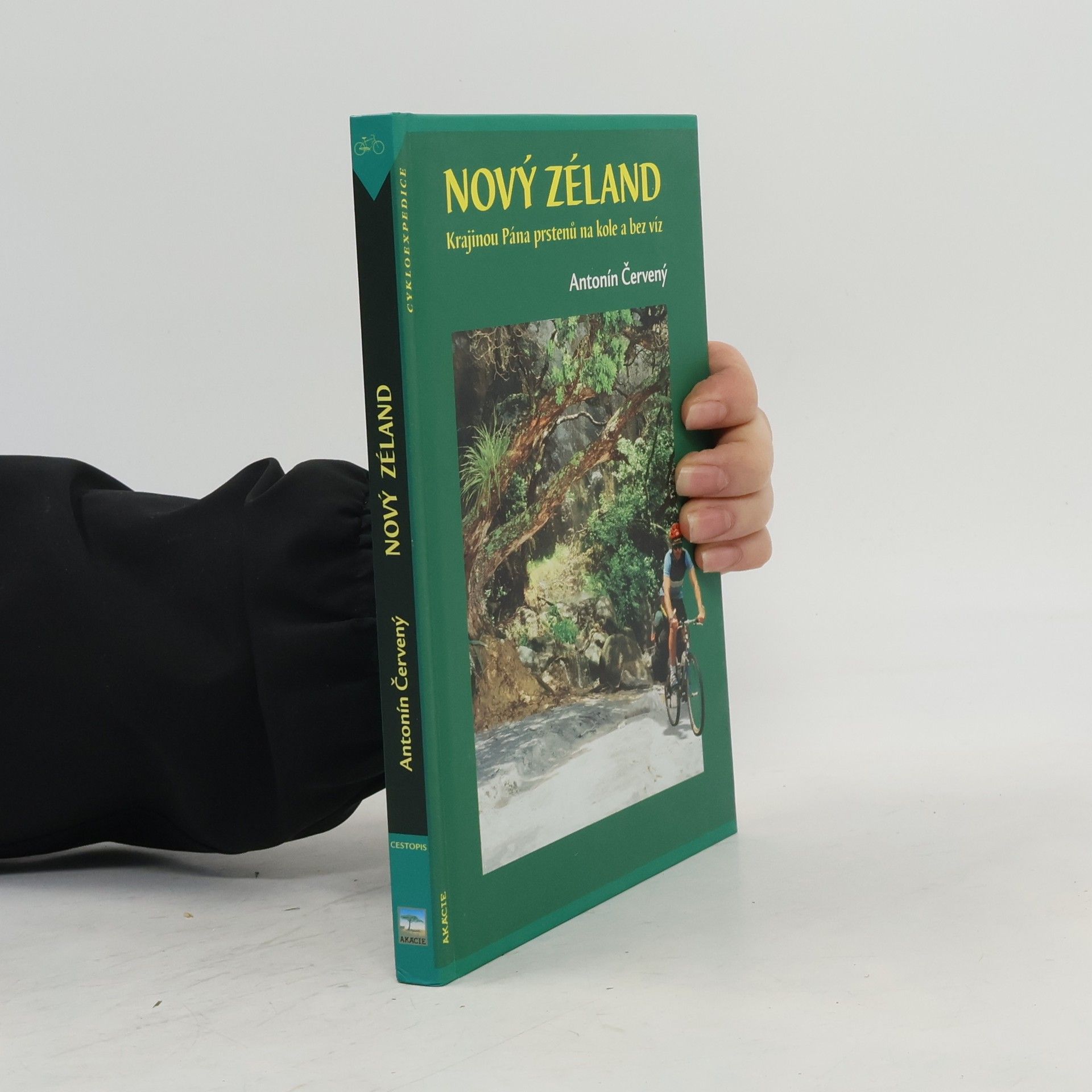 Antonín Červený Nový Zéland: Krajinou Pána prstenů na kole a bez víz
