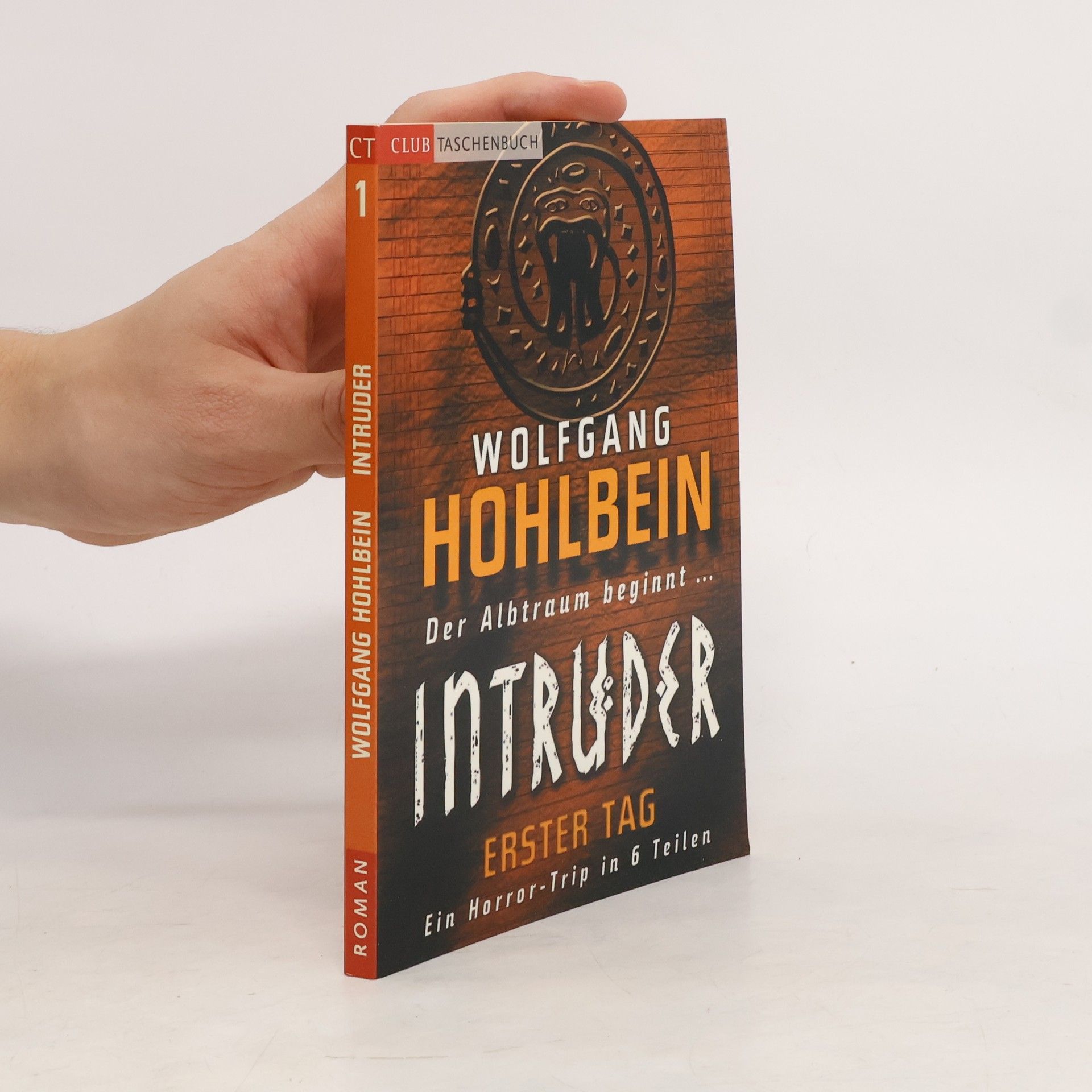 Wolfgang Hohlbein Intruder 1. Erster Tag