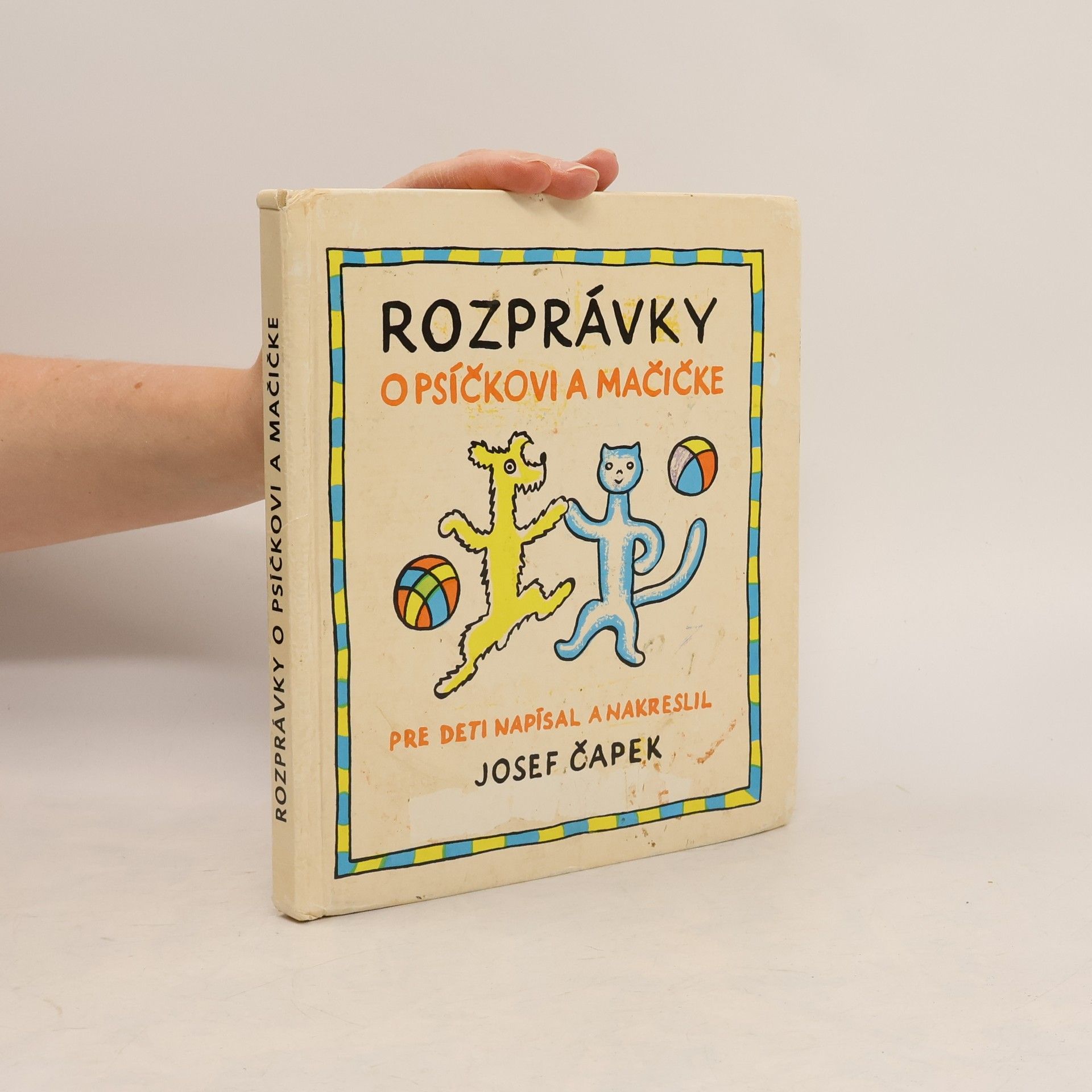 Josef Čapek Rozprávky o psíčkovi a mačičke