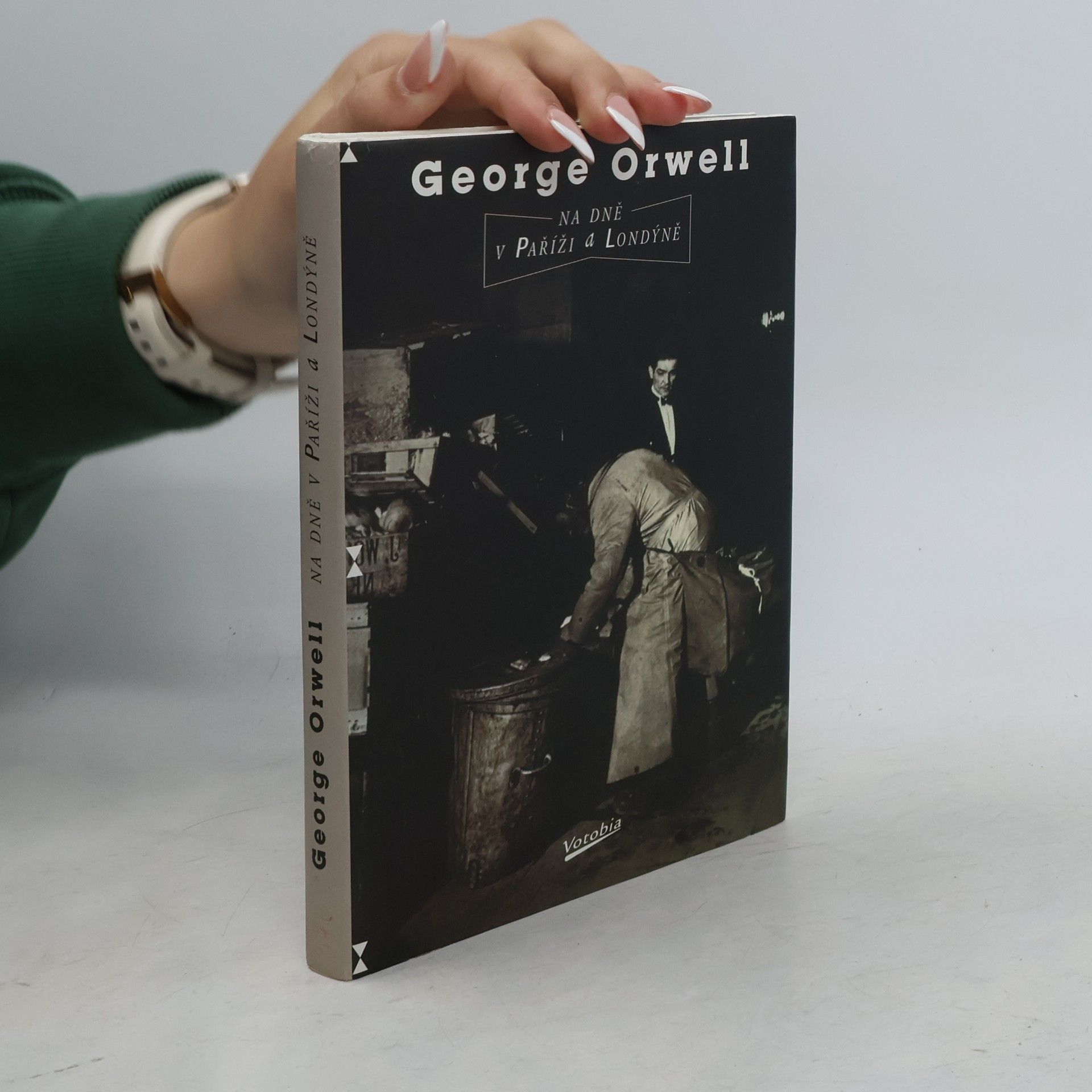 George Orwell Na dně v Paříži a Londýně