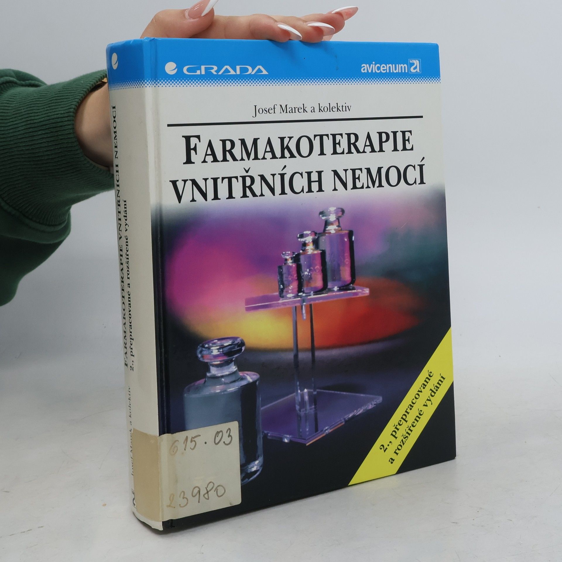 Josef Marek Farmakoterapie vnitřních nemocí