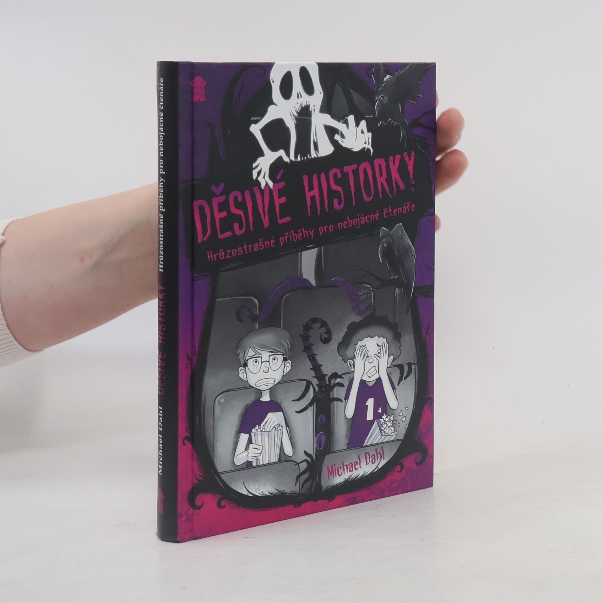 Michael Dahl Děsivé historky. Hrůzostrašné příběhy pro nebojácné čtenáře
