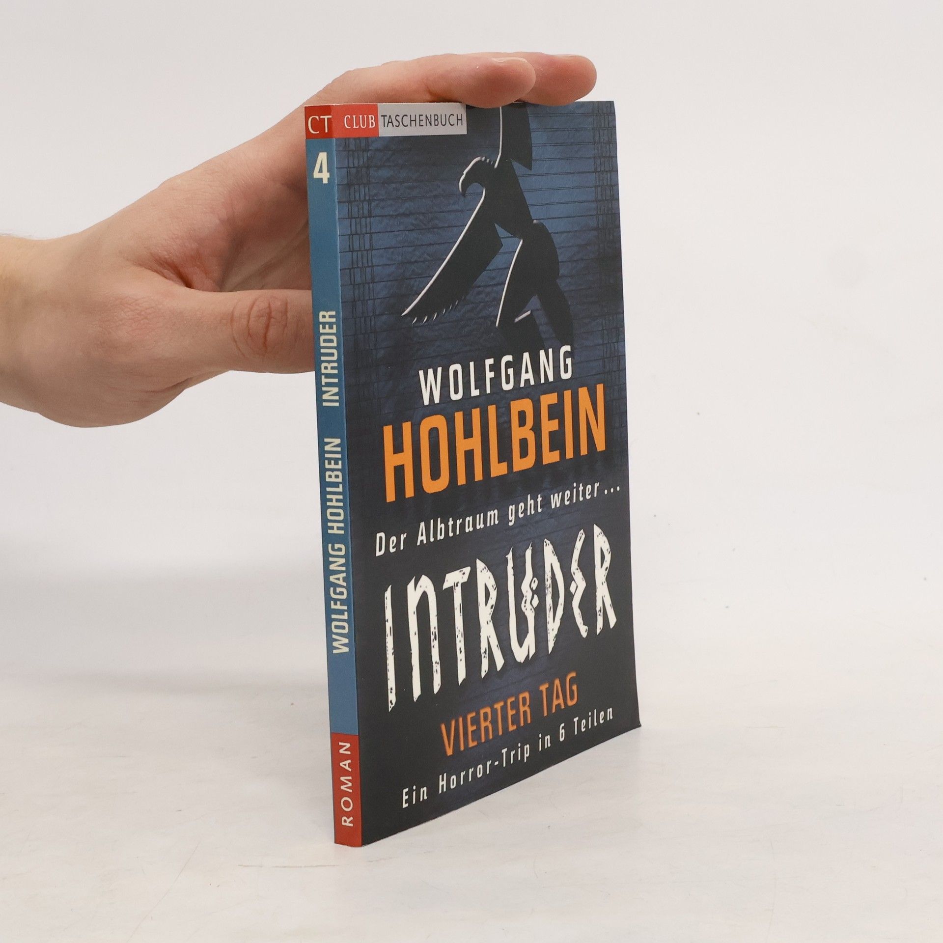 Wolfgang Hohlbein Intruder 4. Vierter Tag